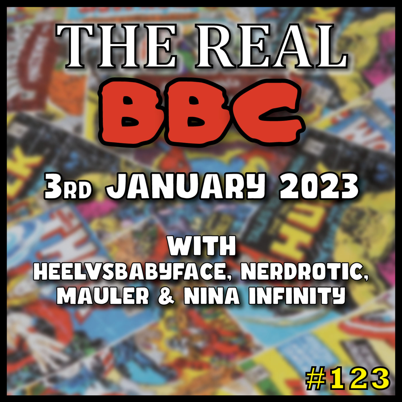 #123 - 3rd January 2023 - The Real BBC - The End of Time Parts 1 & 2 Discussion w/ The Gang!! episode artwork
