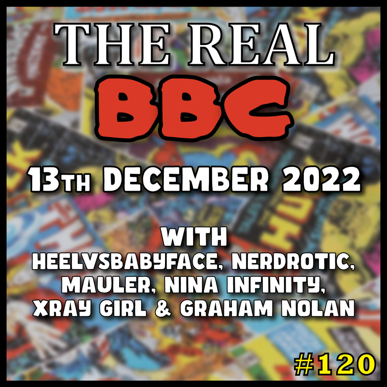 #120 - 13th December 2022 - Rings of Power SNUBBED! Bring on The Iron Age - The Real BBC with Az, MauLer, Nina and Graham Nolan episode artwork