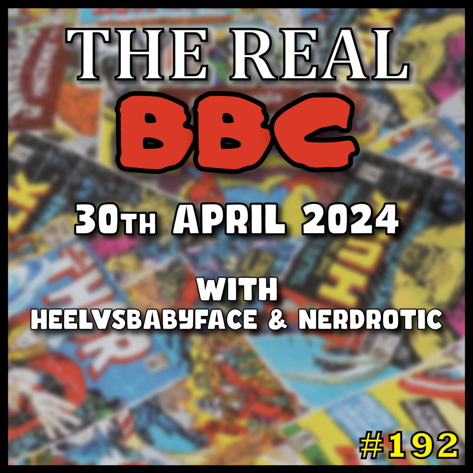 #192 - 30th April 2024 - The Real BBC: Stellar Blade goes Nuclear, Marvel Movies Should be TiKTok vids? She-Hulk FAIL!! episode artwork