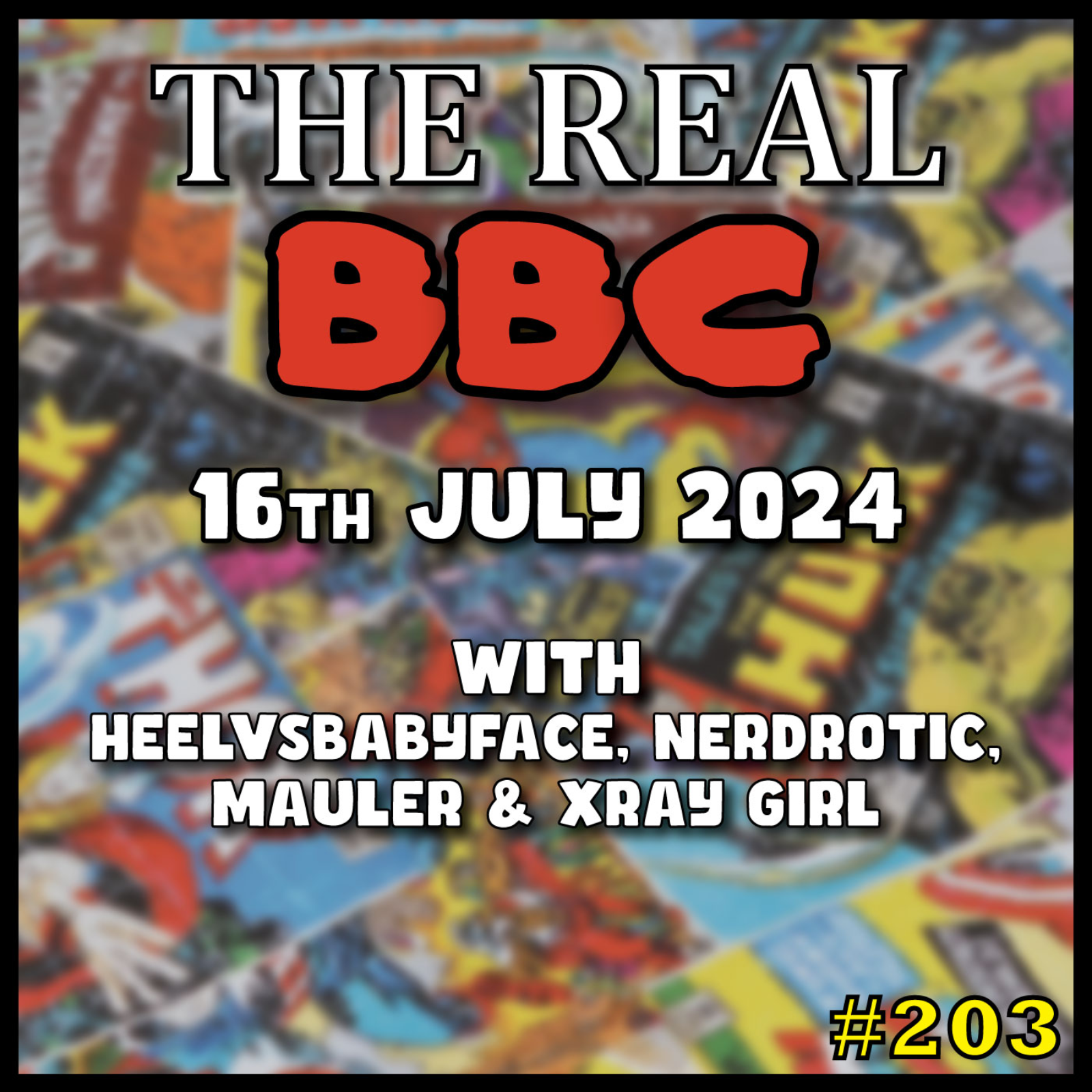 #203 - 16th July 2024 - Hollywood MELTDOWN! The Acolyte ENDS! Gina Carano vs Jack Black - The Real BBC episode artwork