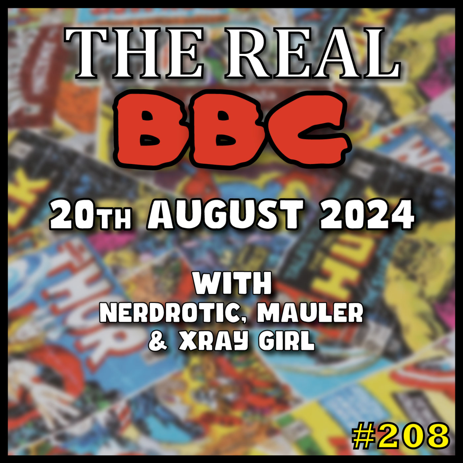 #208 - 20th August 2024 - The Acolyte is DEAD! Word-of-Mouth Cuts Both Ways - The Real BBC with MauLer episode artwork