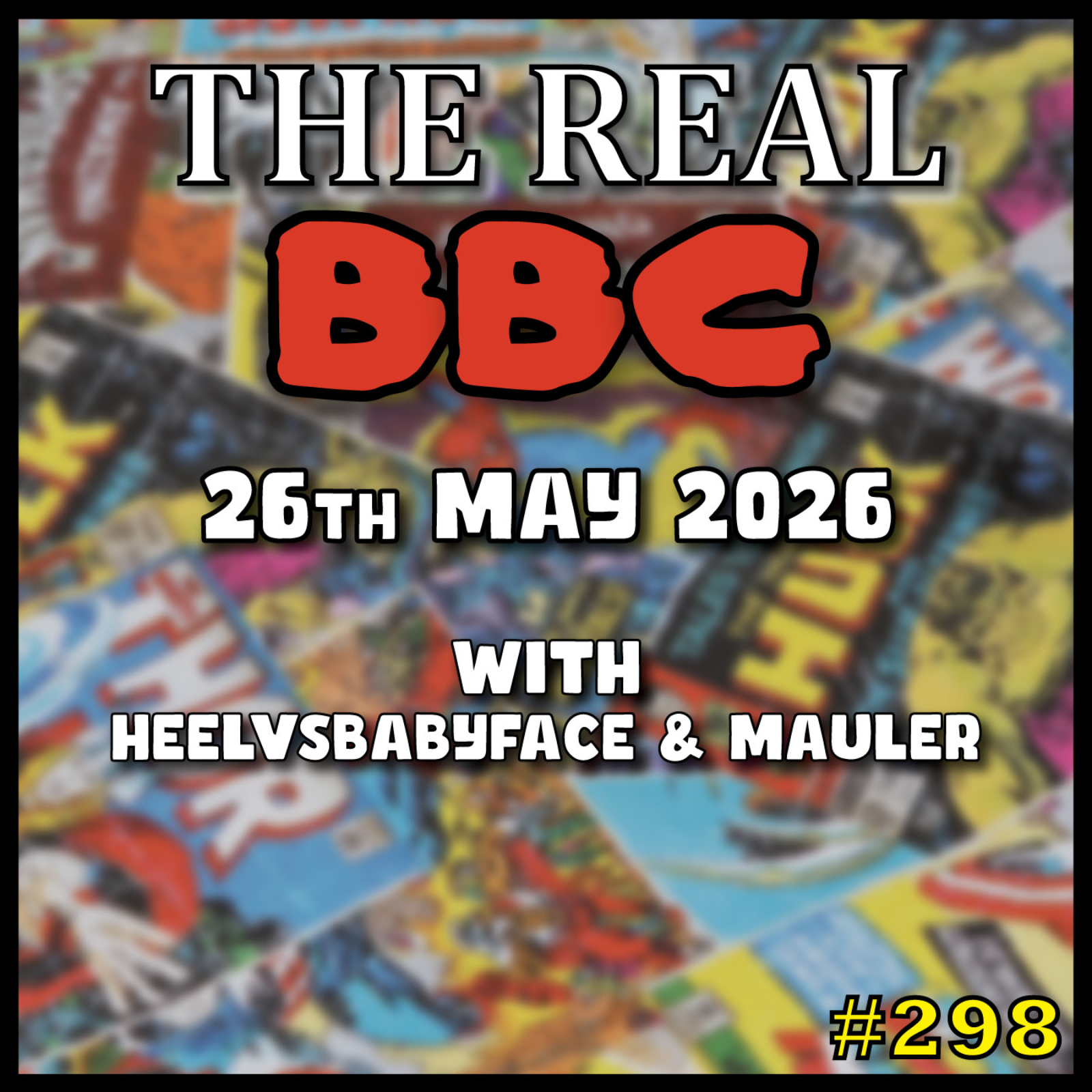 #298 - The Real BBC - Star Wars is in Fact NOT Saved - Dr Who Christmas Special Cancelled?? episode artwork