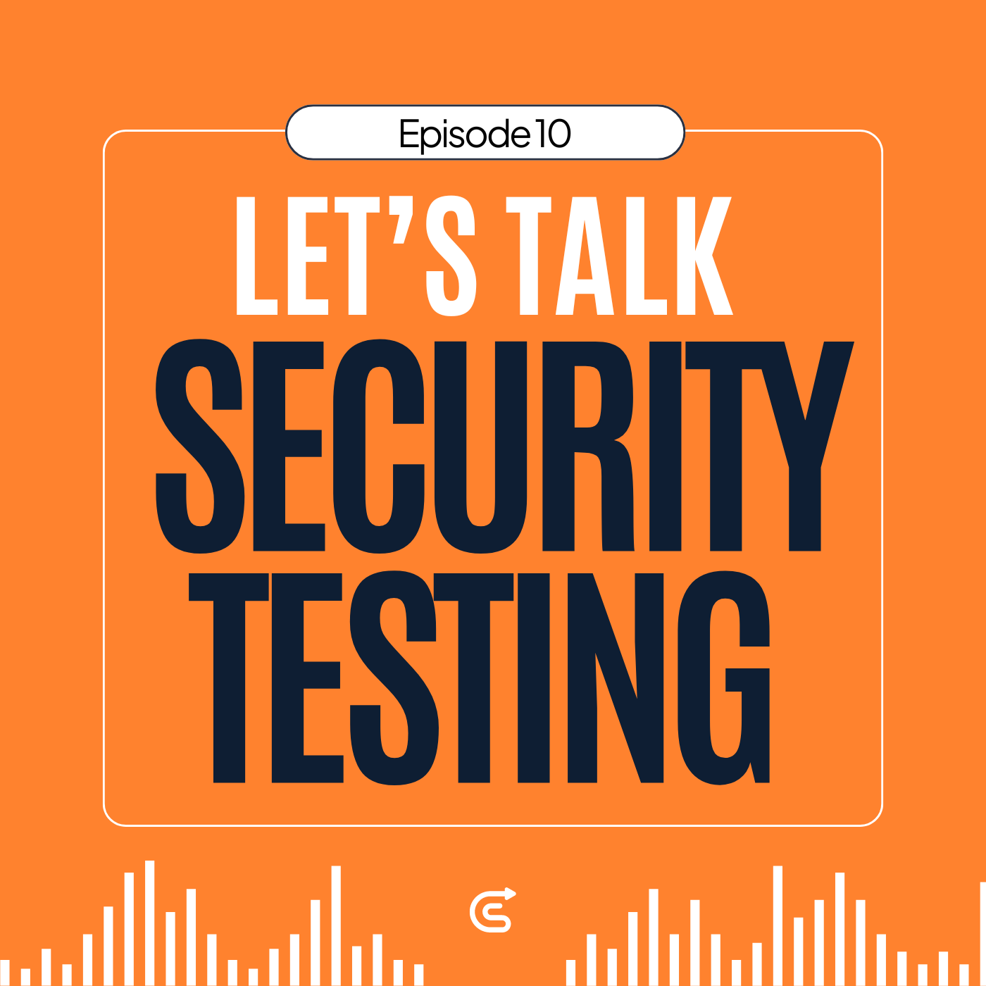 Let\'s Talk Security Testing