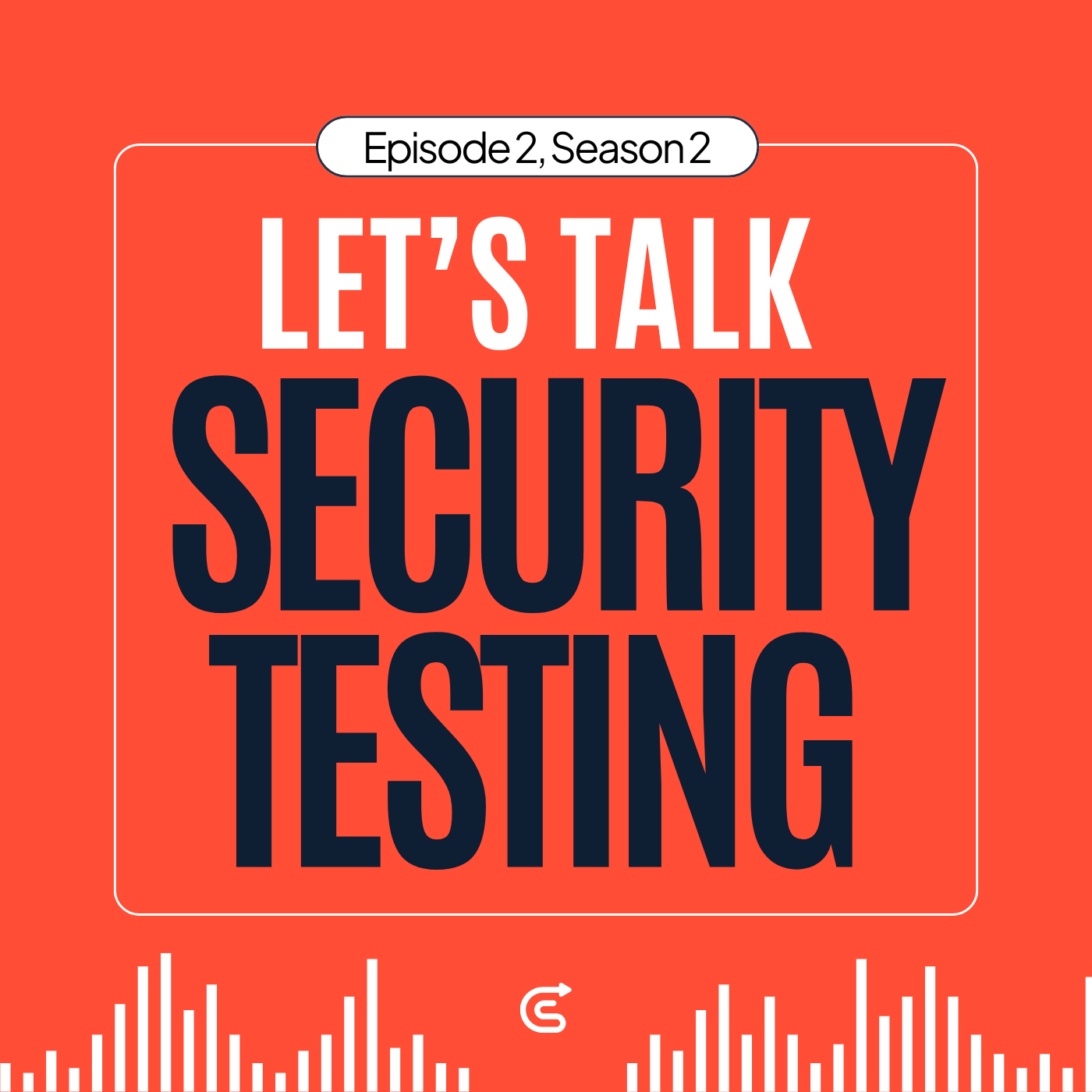 Let\'s Talk Security Testing