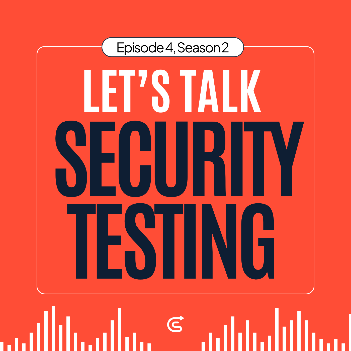 Let\'s Talk Security Testing