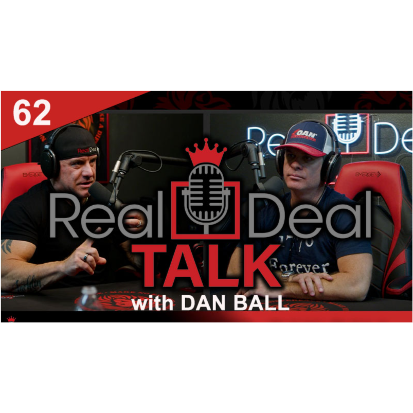 Real Deal Talk with JD - Dan Ball - Episode 62