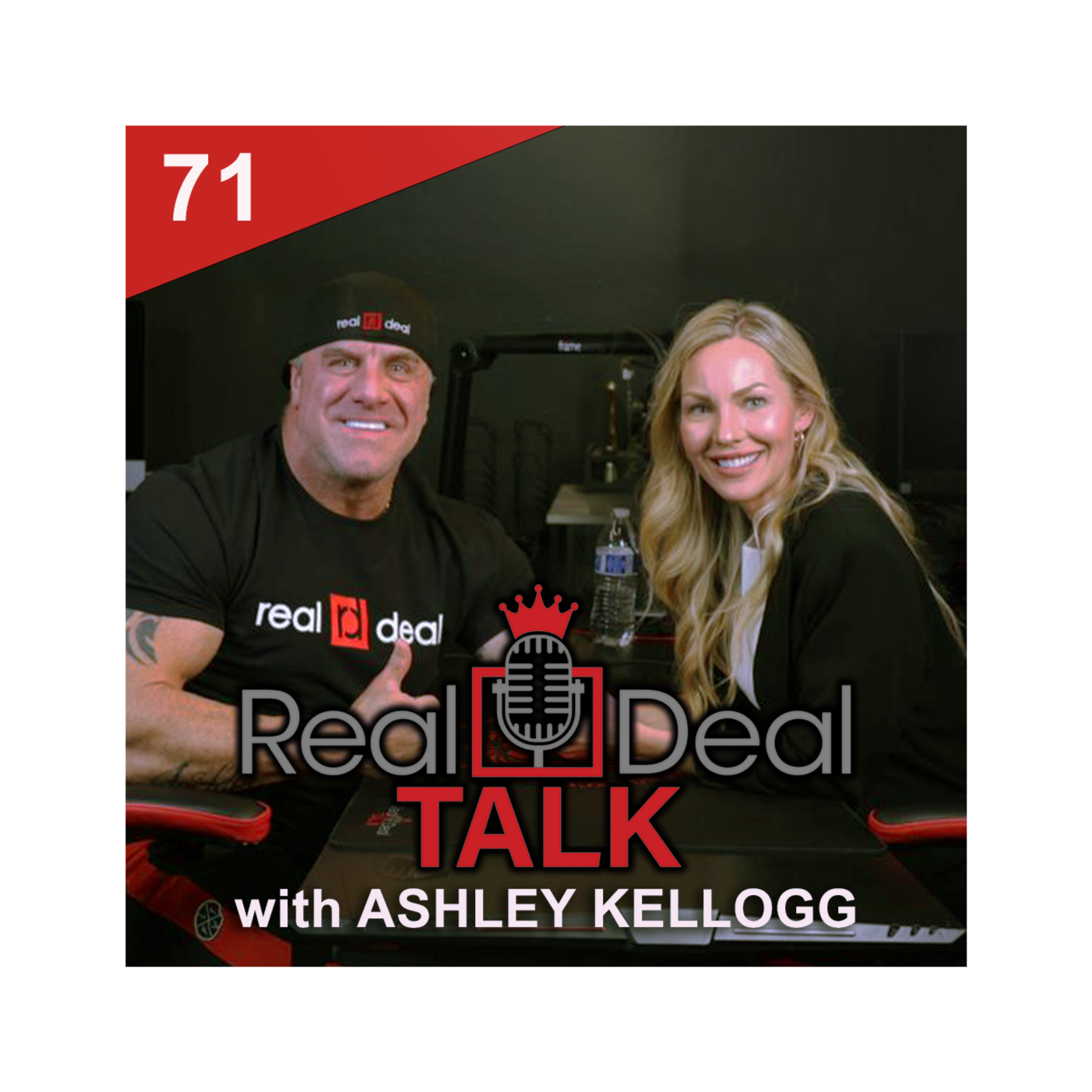 From Codependent to Confident: Ashley Kellogg’s Journey Through Healing, Faith & Love | Real Deal Talk