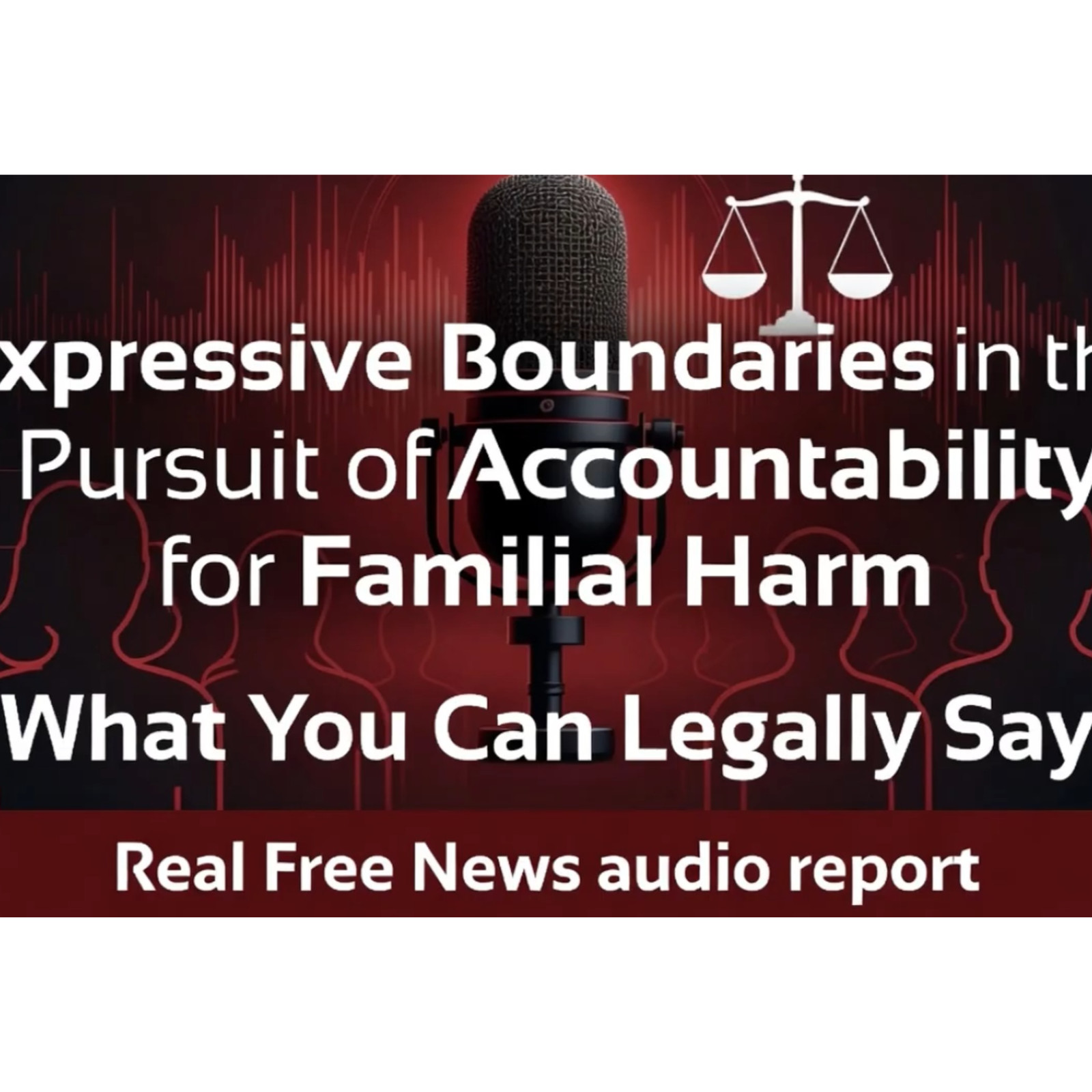 Expressive Boundaries in the Pursuit of Accountability for Familial Harm: What You Can Legally Say episode artwork