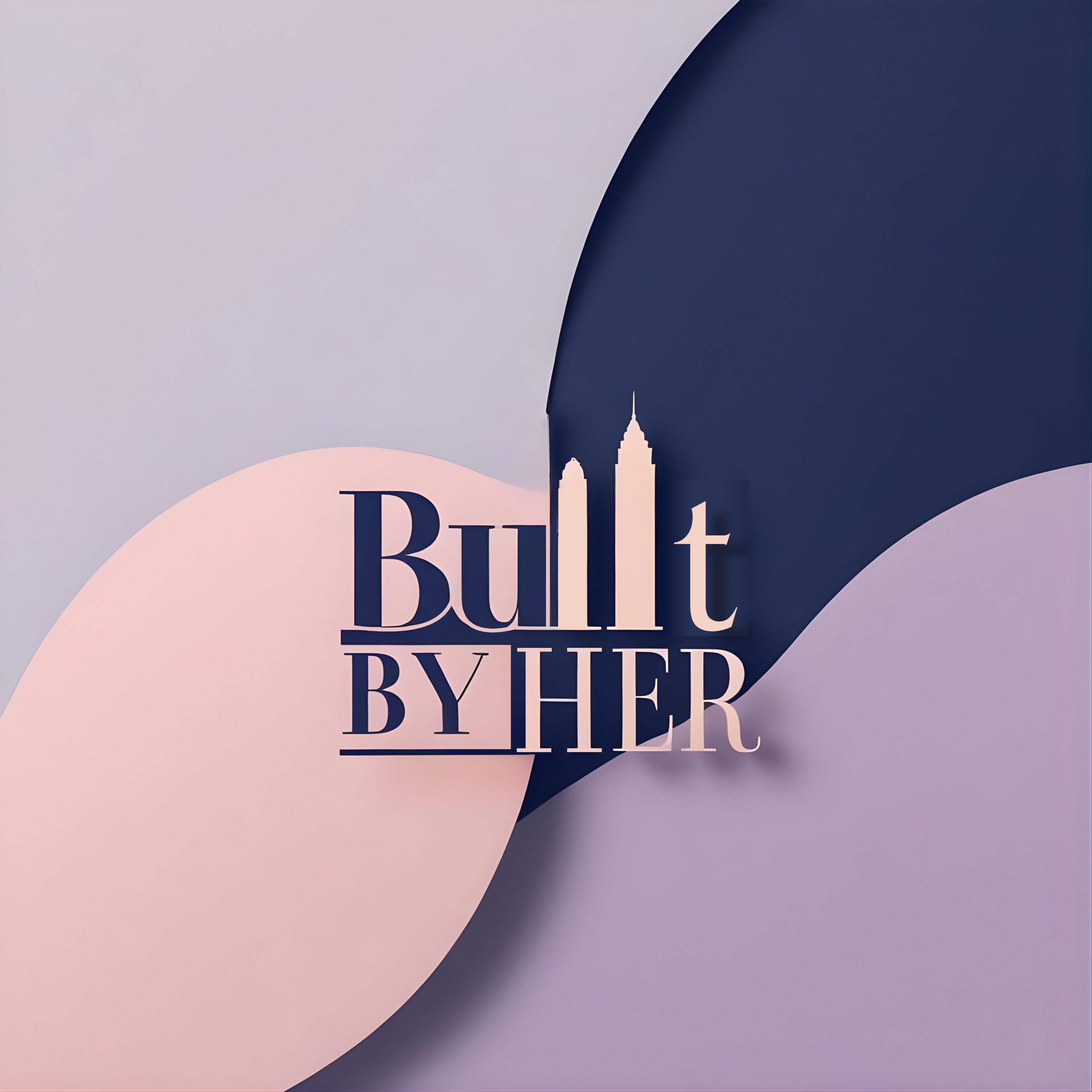Built by Her