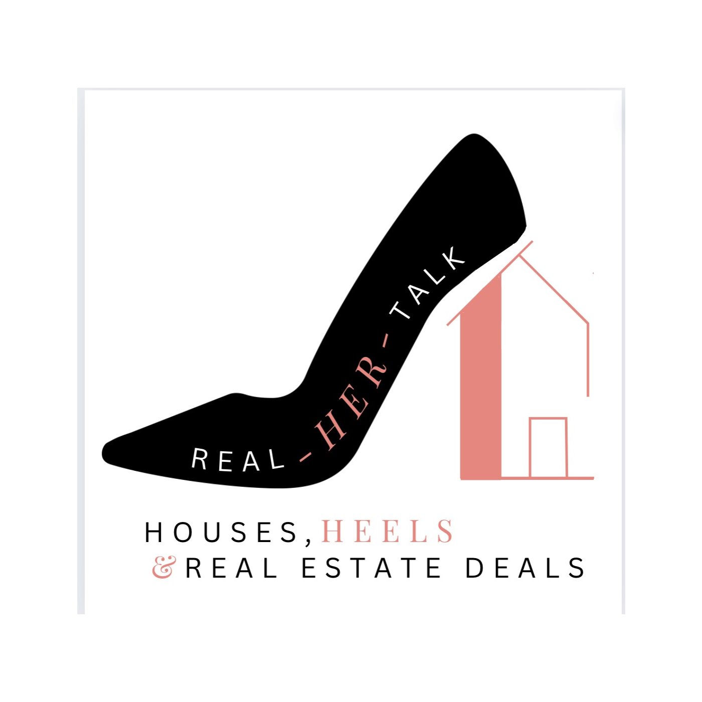 Real-Her-Talk Real Estate