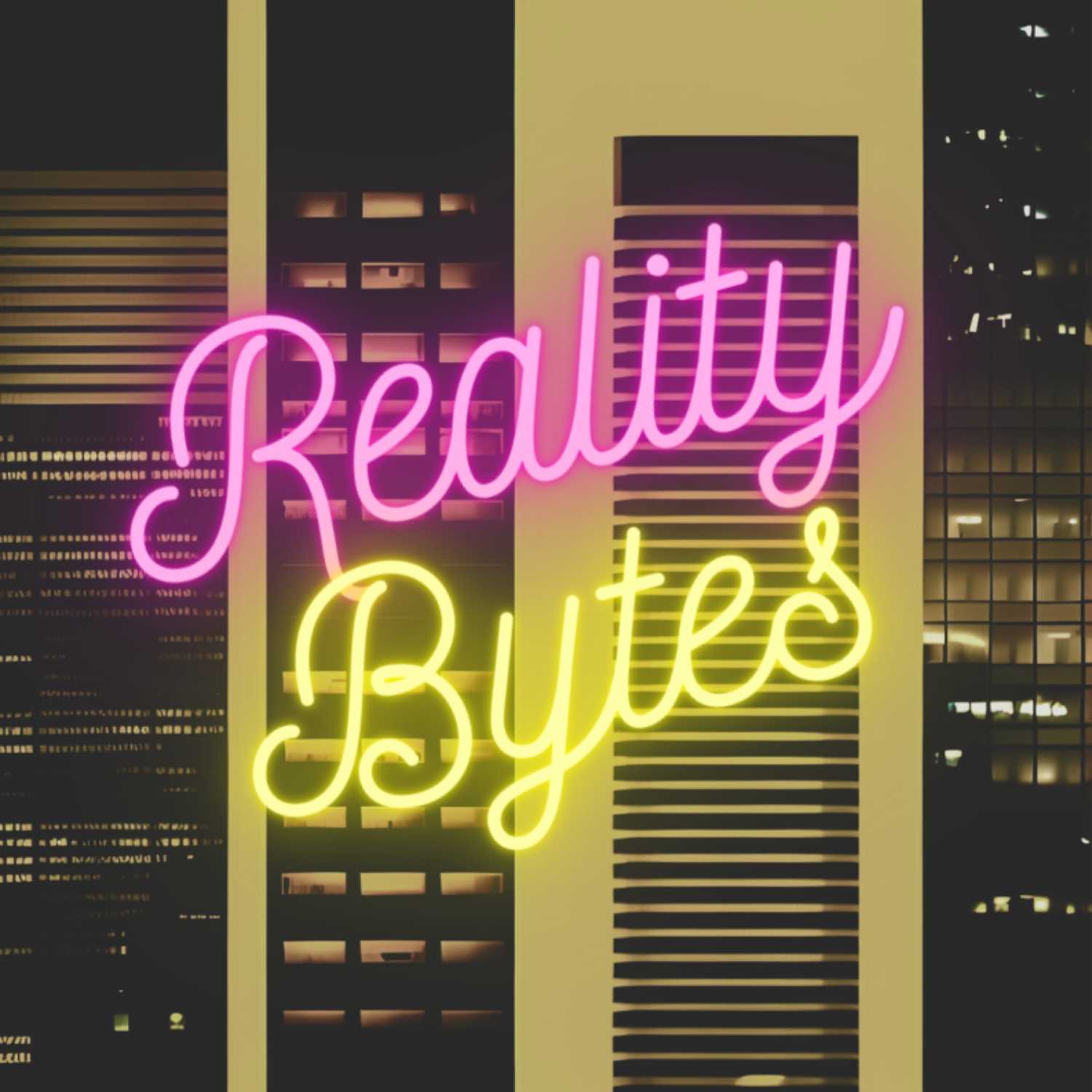 Reality Bytes podcast artwork