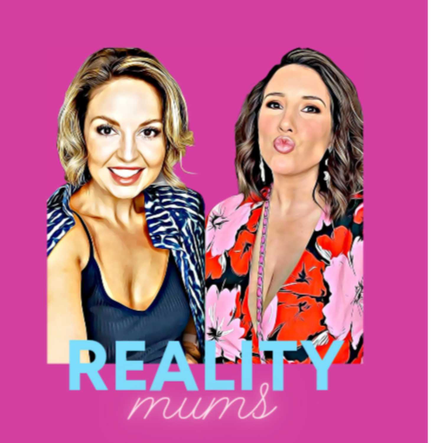 Reality Mums