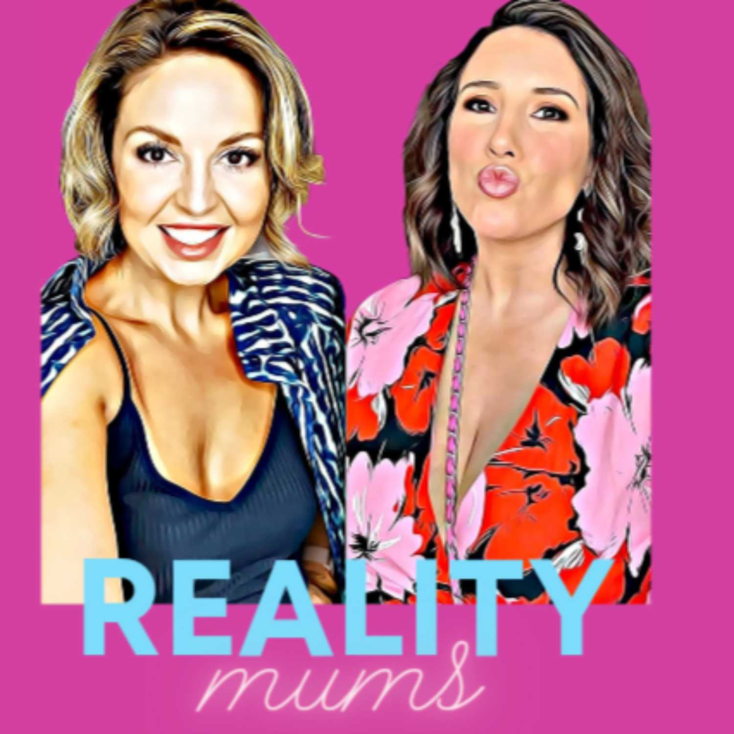 Reality Mums