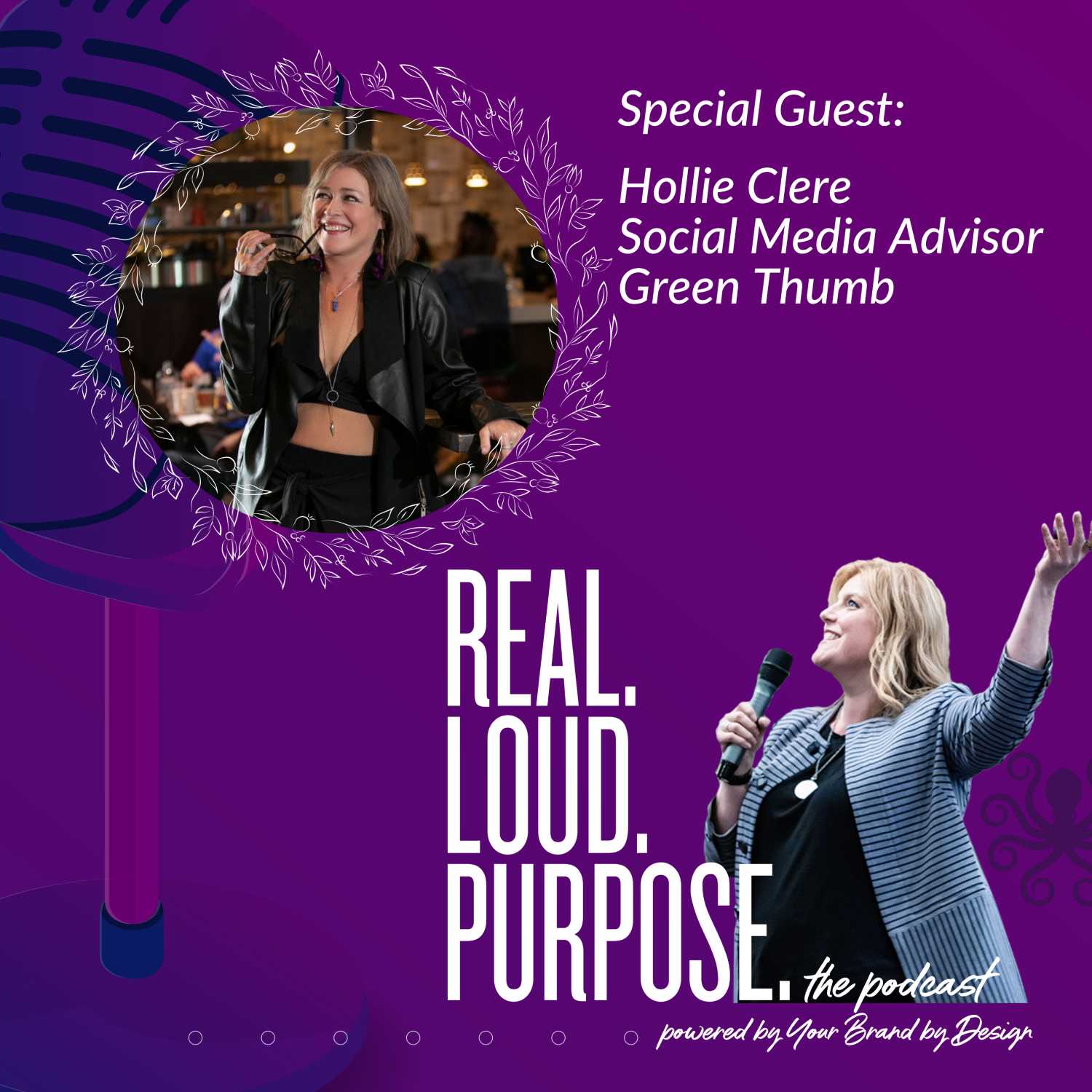 Get Real. Get Loud. With Purpose.