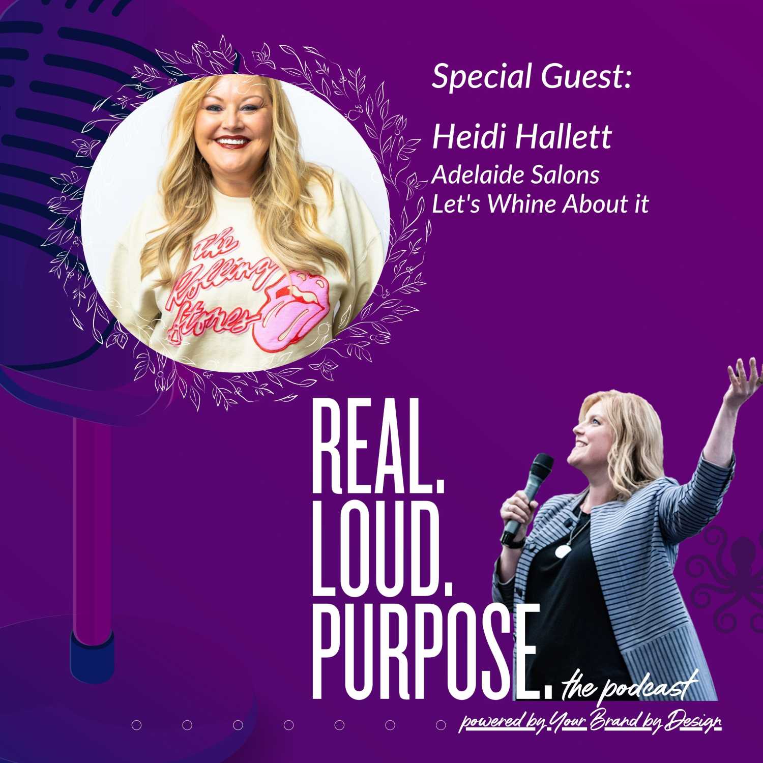 Get Real. Get Loud. With Purpose.