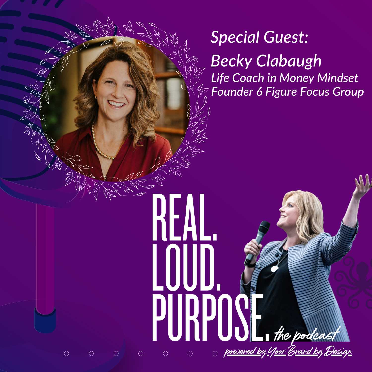 Get Real. Get Loud. With Purpose.
