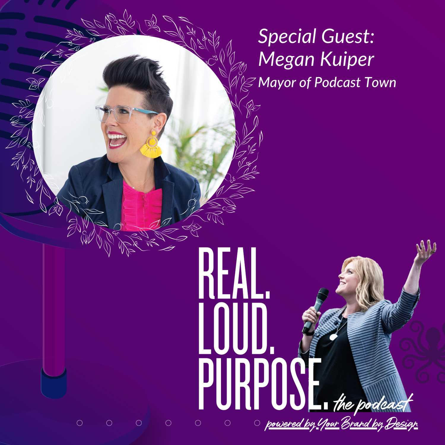 Get Real. Get Loud. With Purpose.