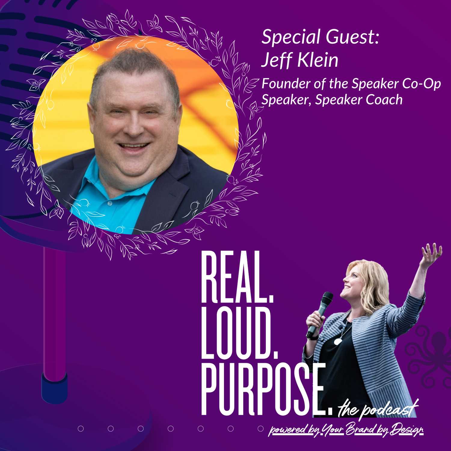 Get Real. Get Loud. With Purpose.