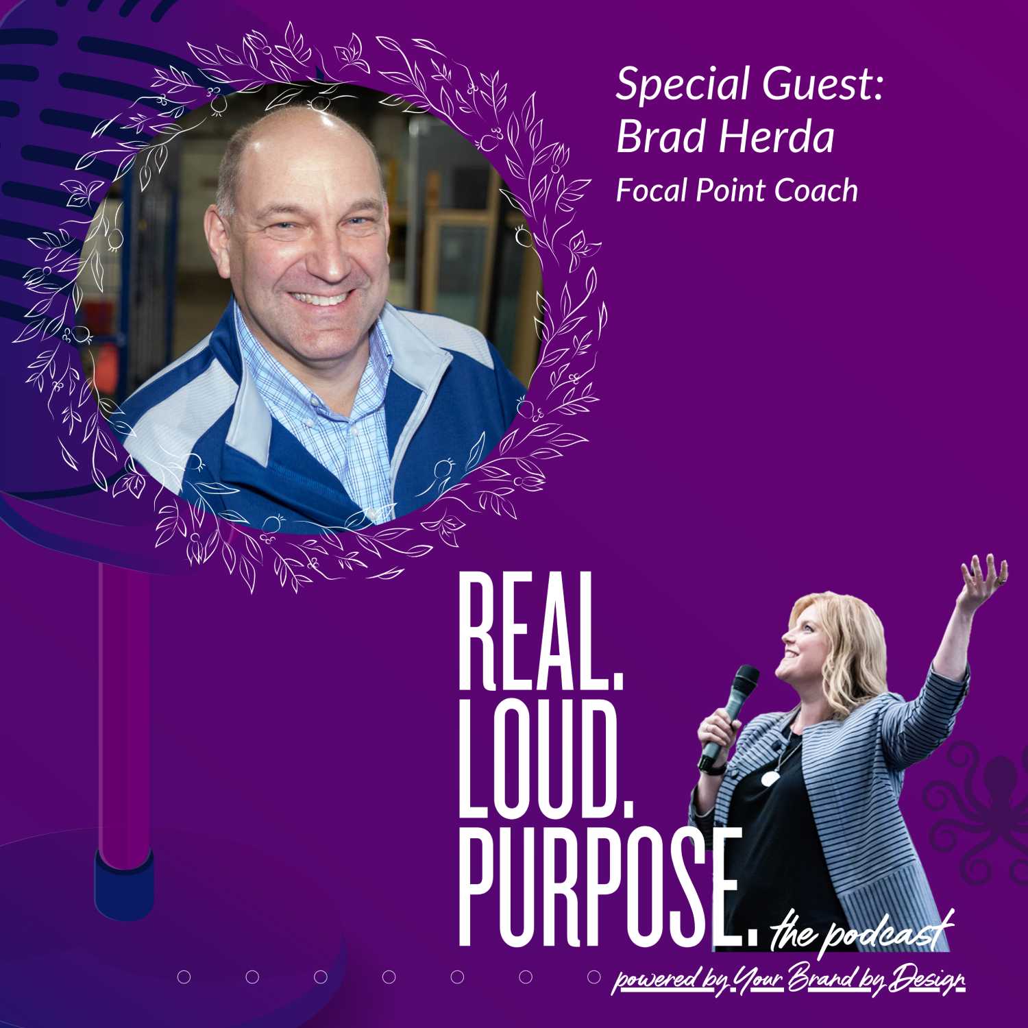 Get Real. Get Loud. With Purpose.
