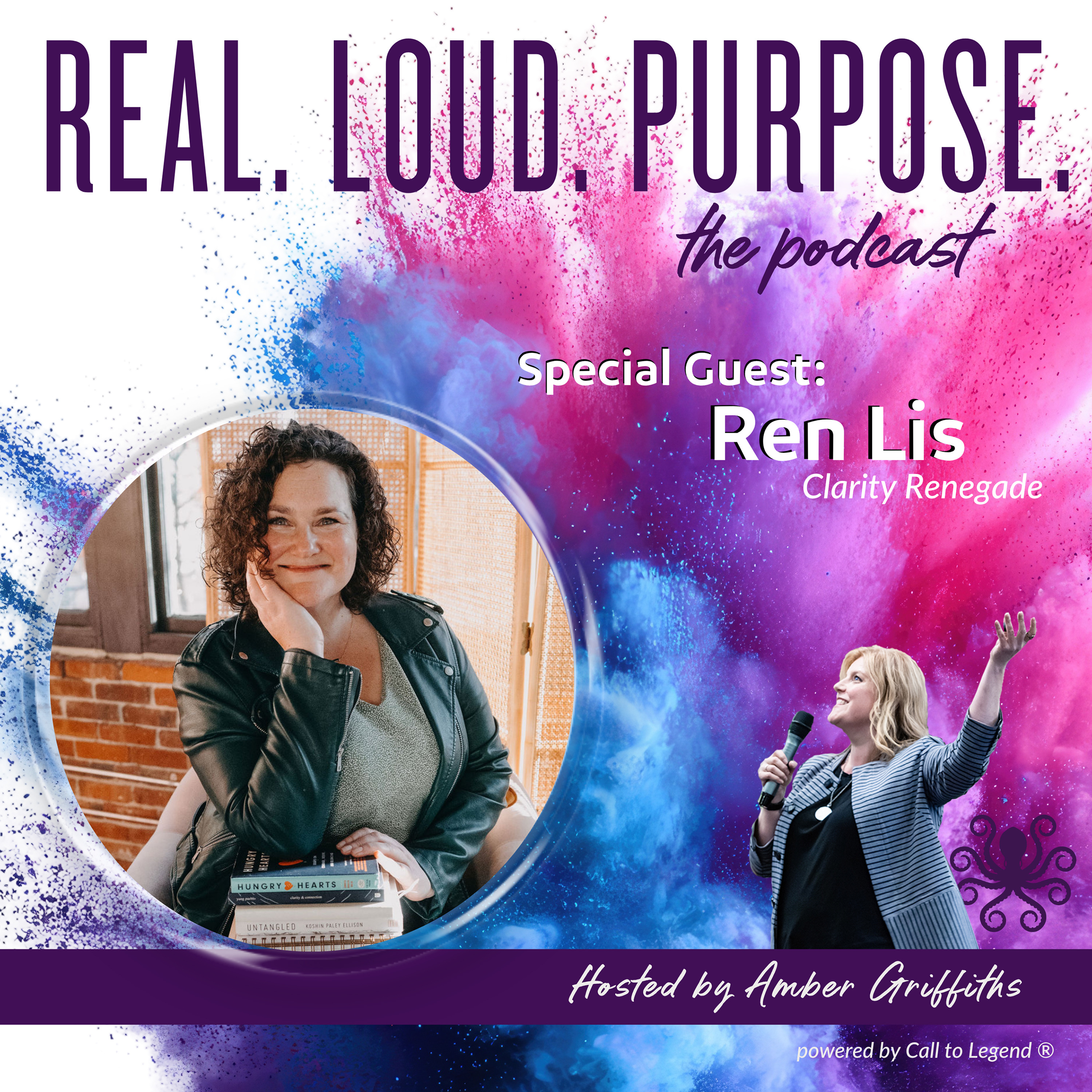 Get Real. Get Loud. With Purpose.