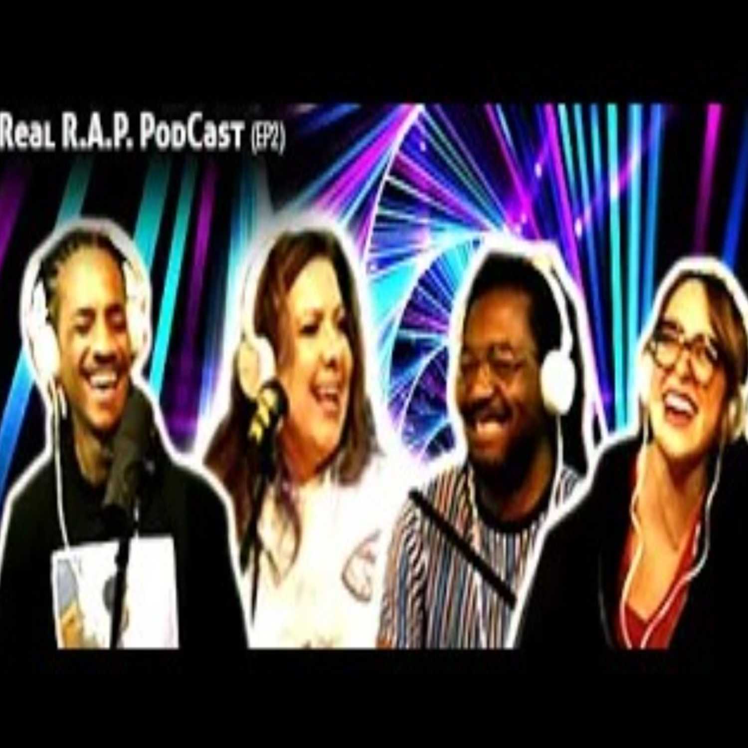 Real R.A.P. Podcast