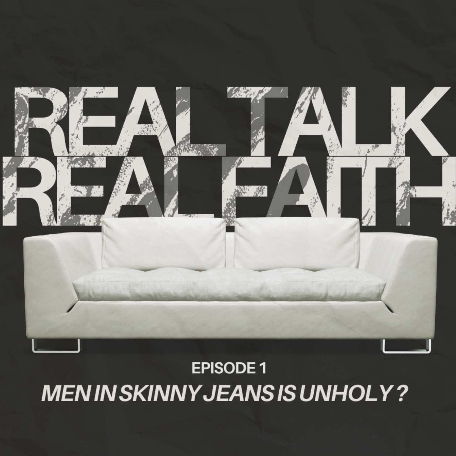 Men in Skinny Jeans is Unholy? episode artwork