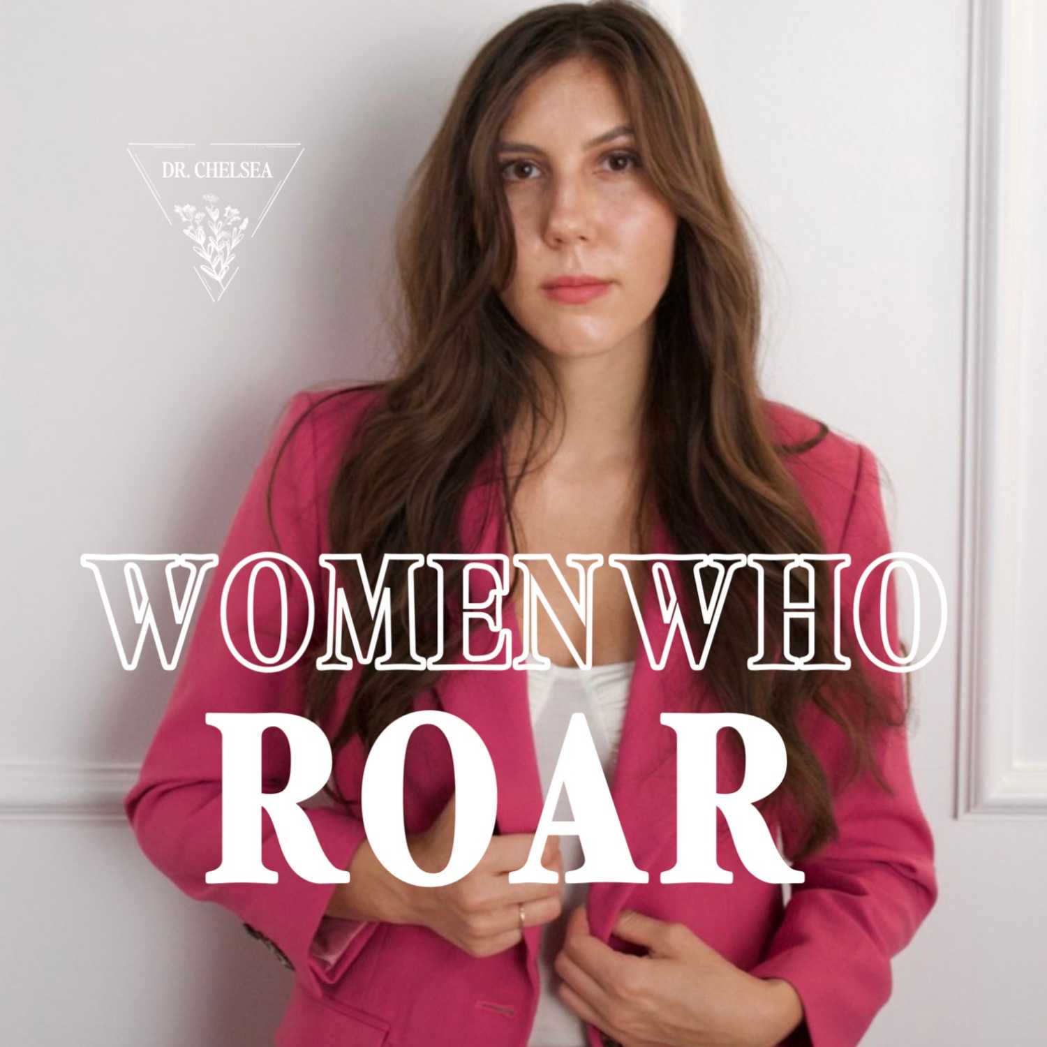 Women Who Roar