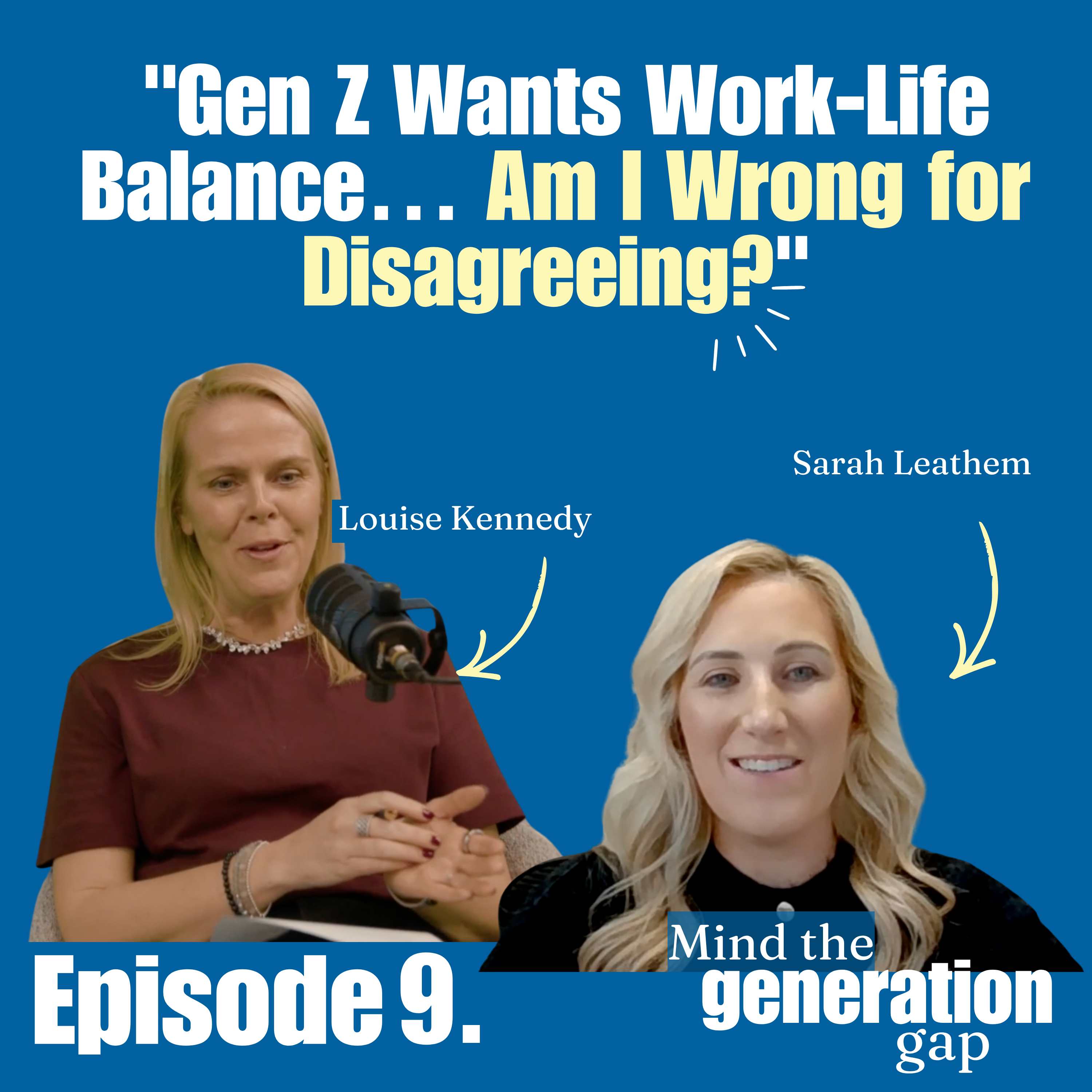 Mind the Generation Gap Ep 9: "Gen Z Wants Work-Life Balance… Am I Wrong for Disagreeing?"