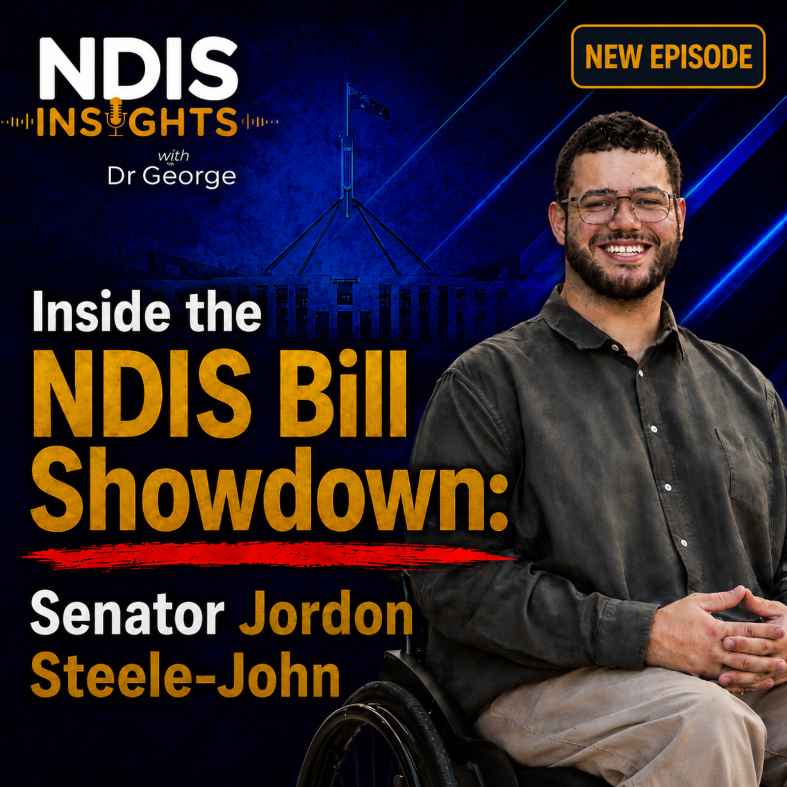 NDIS Bill Showdown: Exclusive Interview with Senator Jordon Steele-John episode artwork