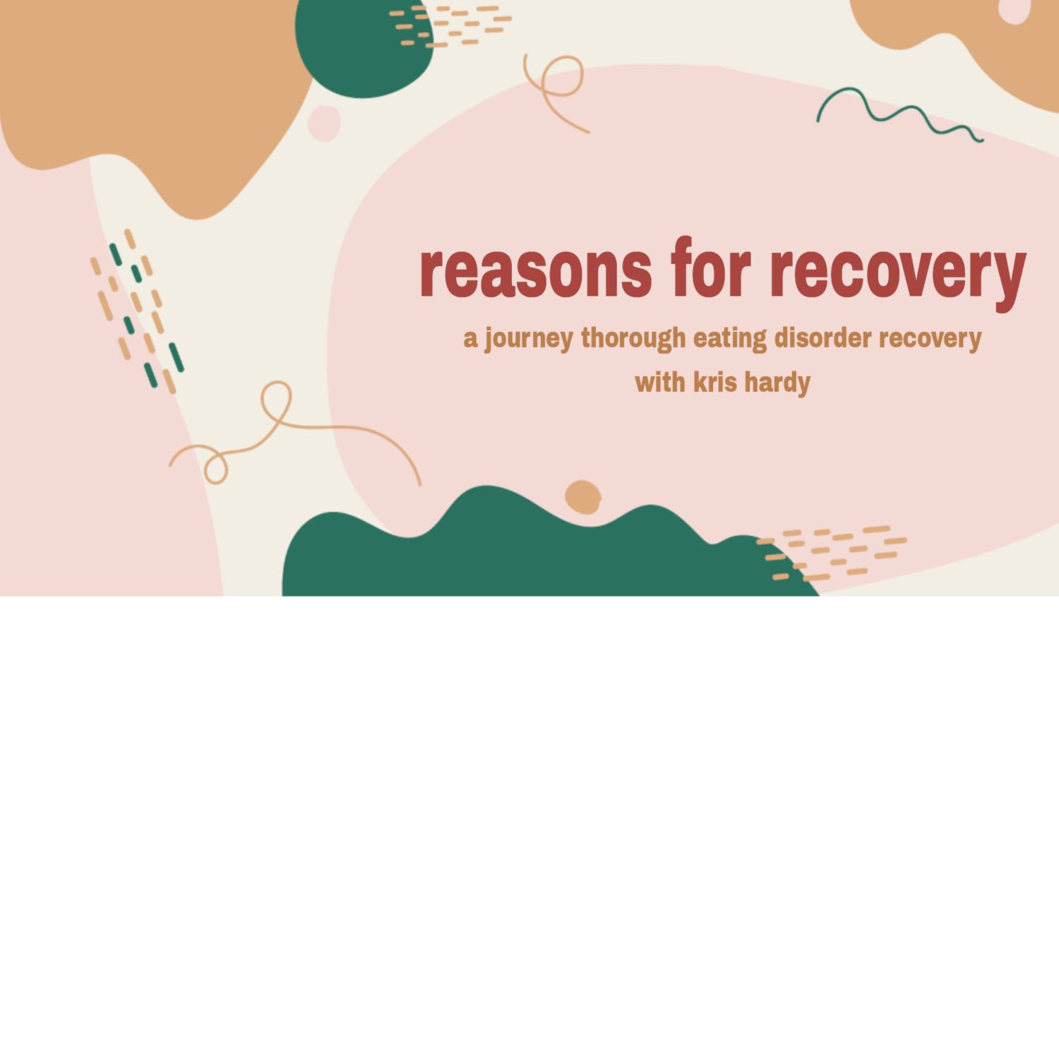Reasons for Recovery