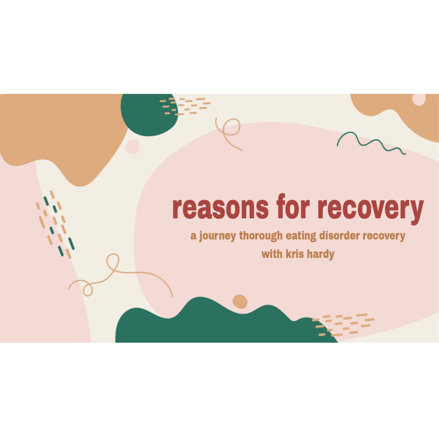 Reasons for Recovery