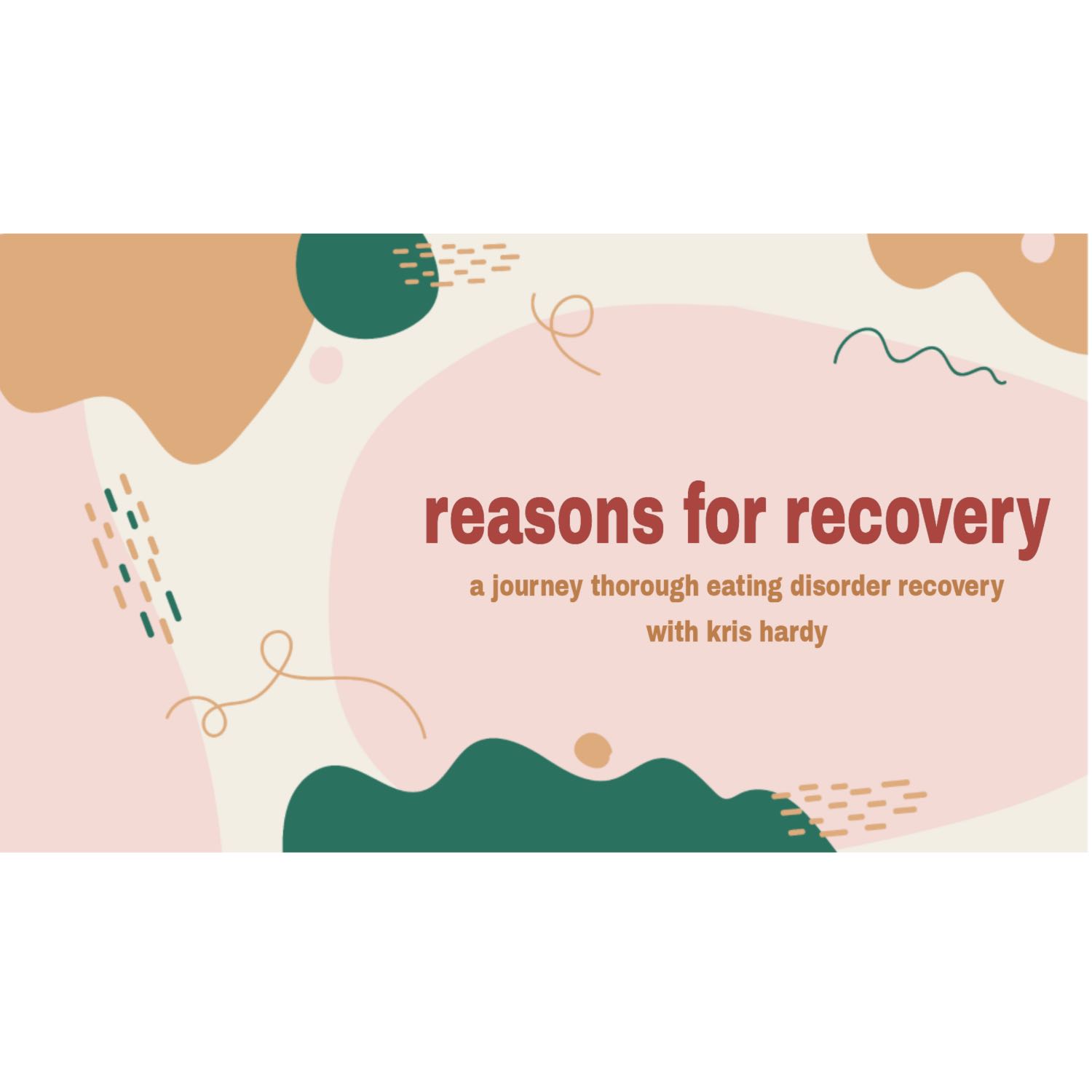 Reasons for Recovery