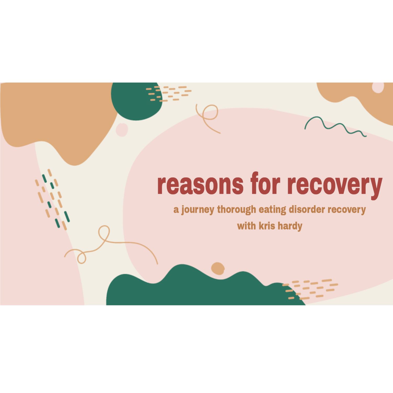 Reasons for Recovery