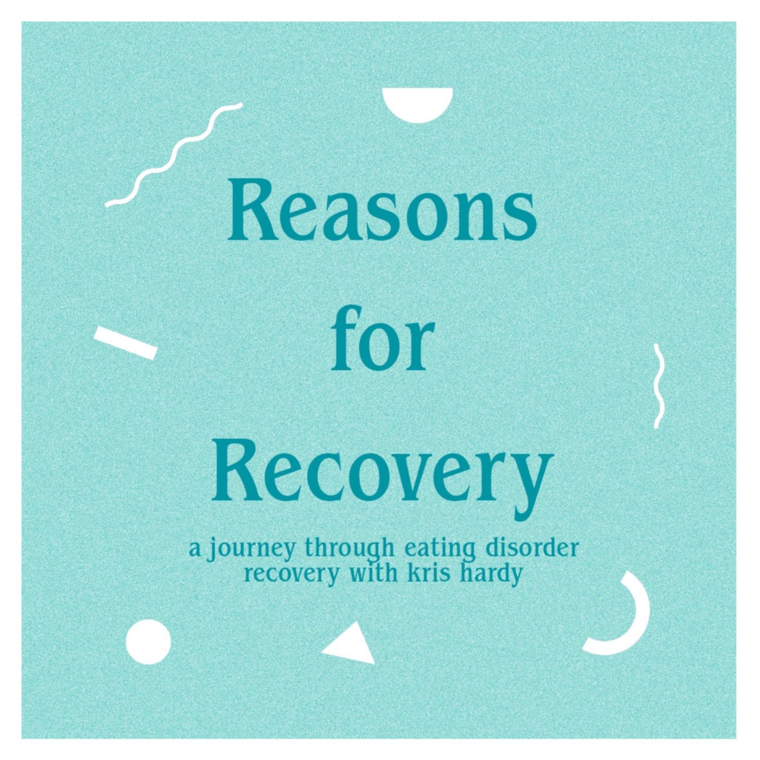 Reasons for Recovery