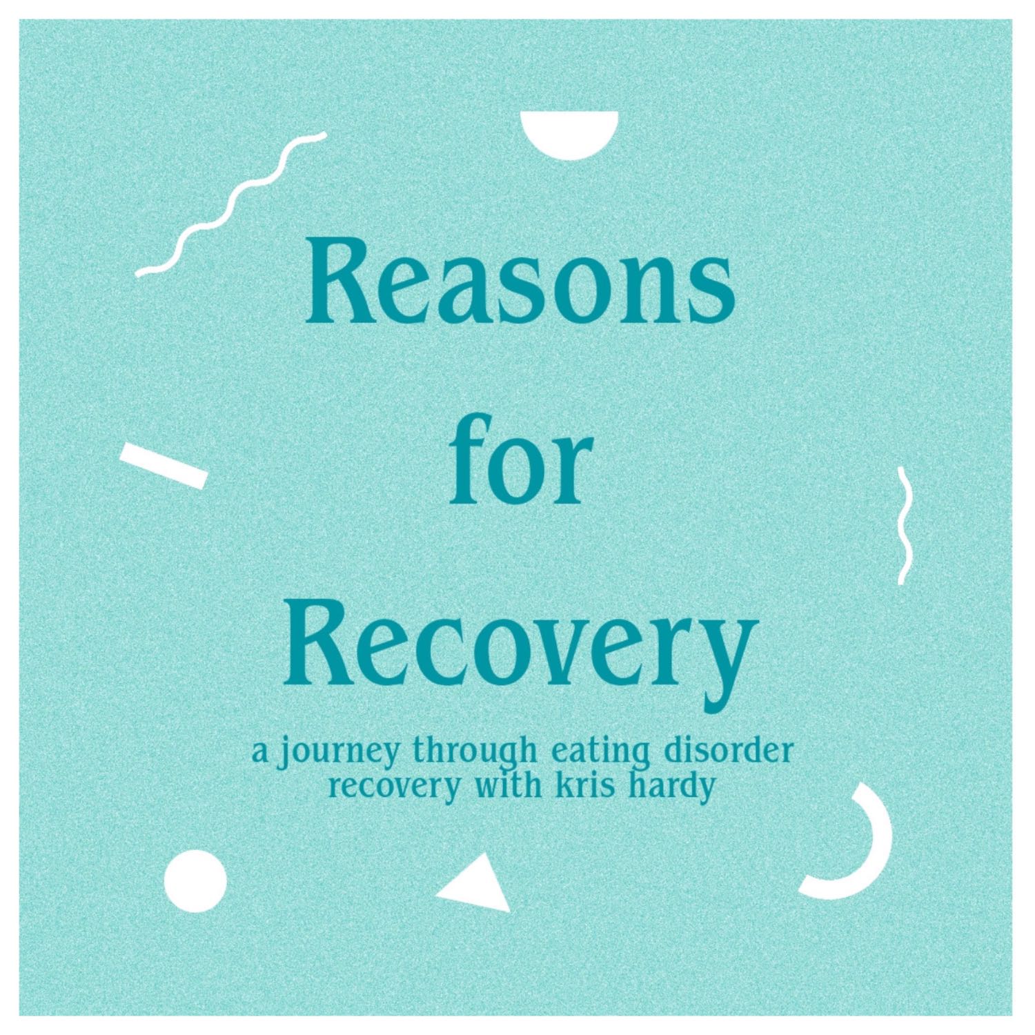 Reasons for Recovery