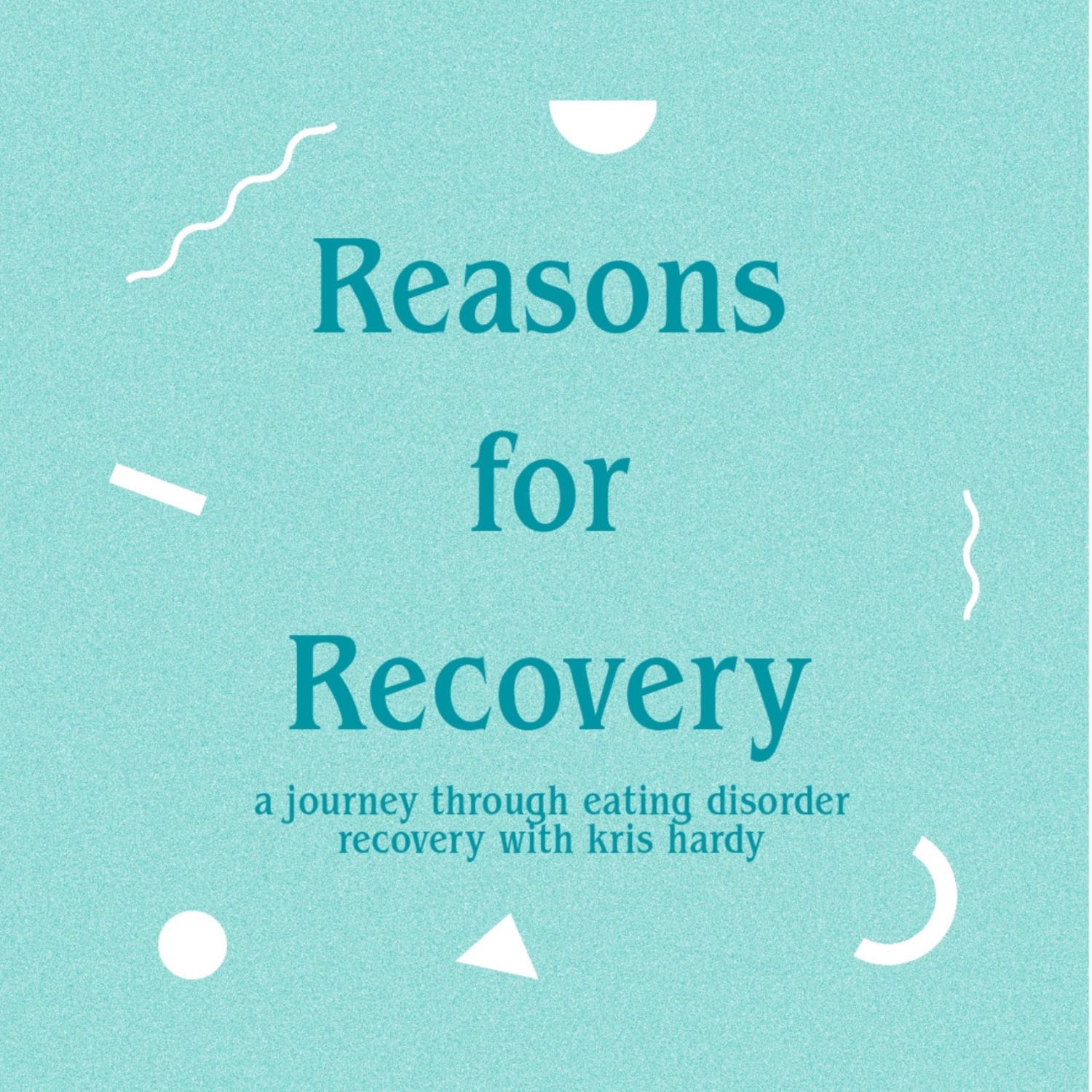 Reasons for Recovery