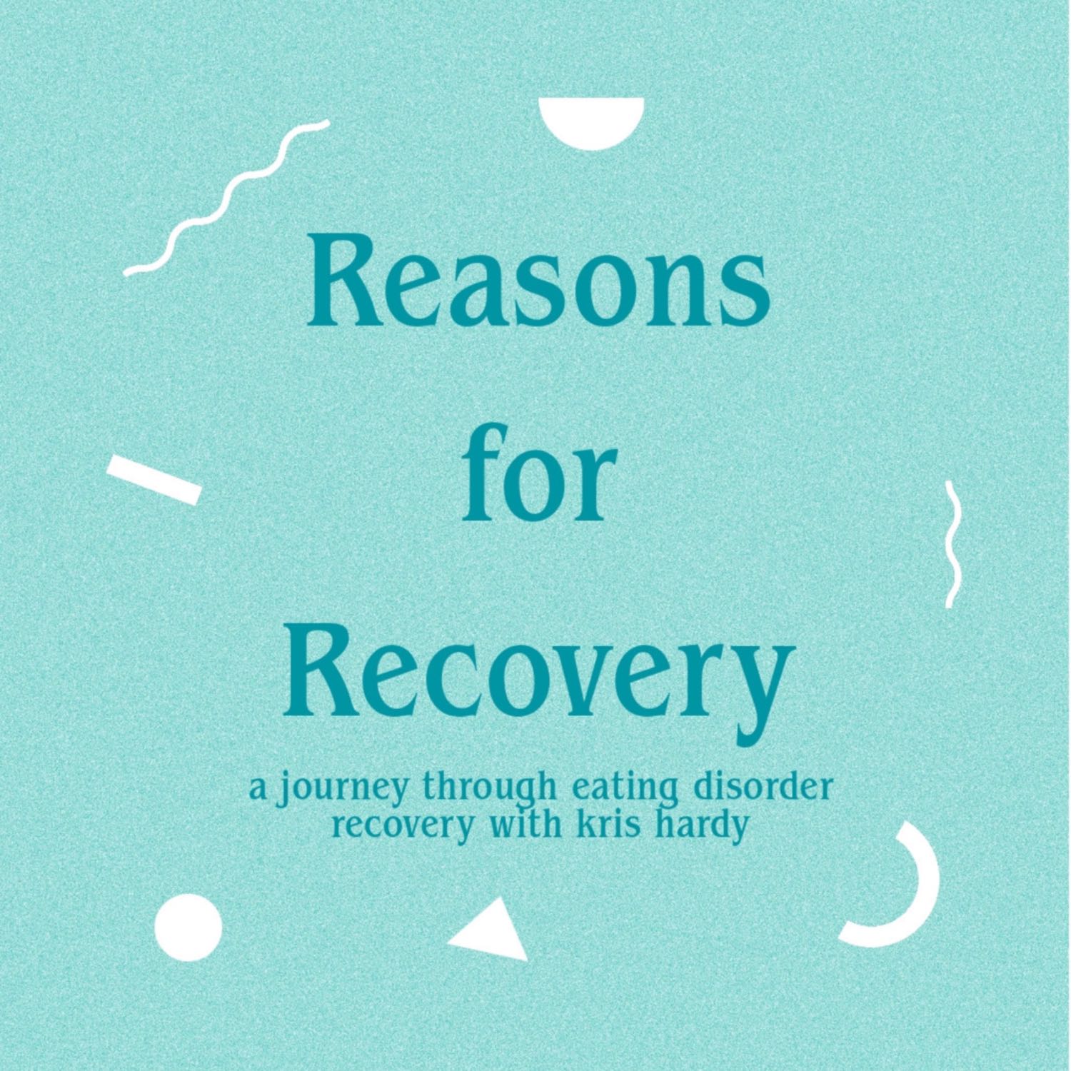 Reasons for Recovery