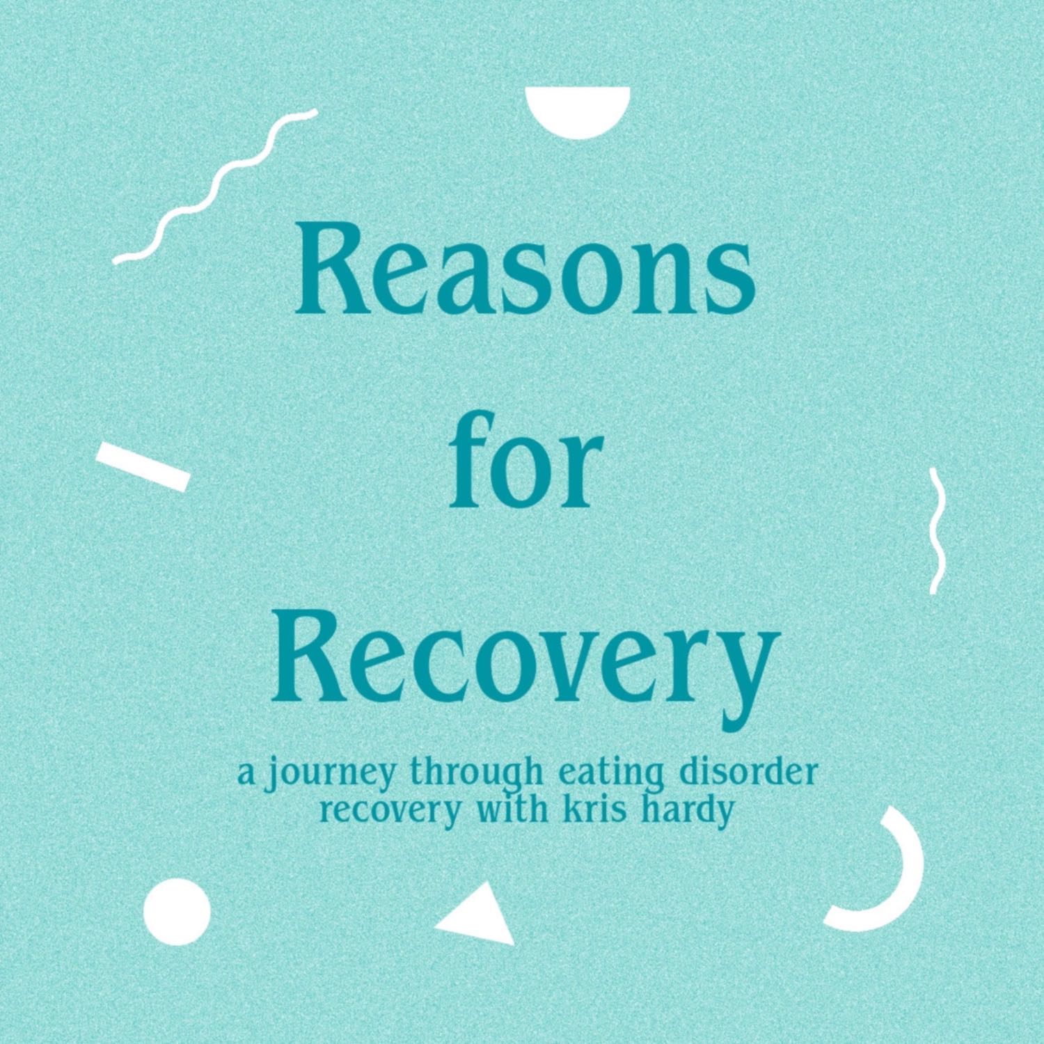 Reasons for Recovery