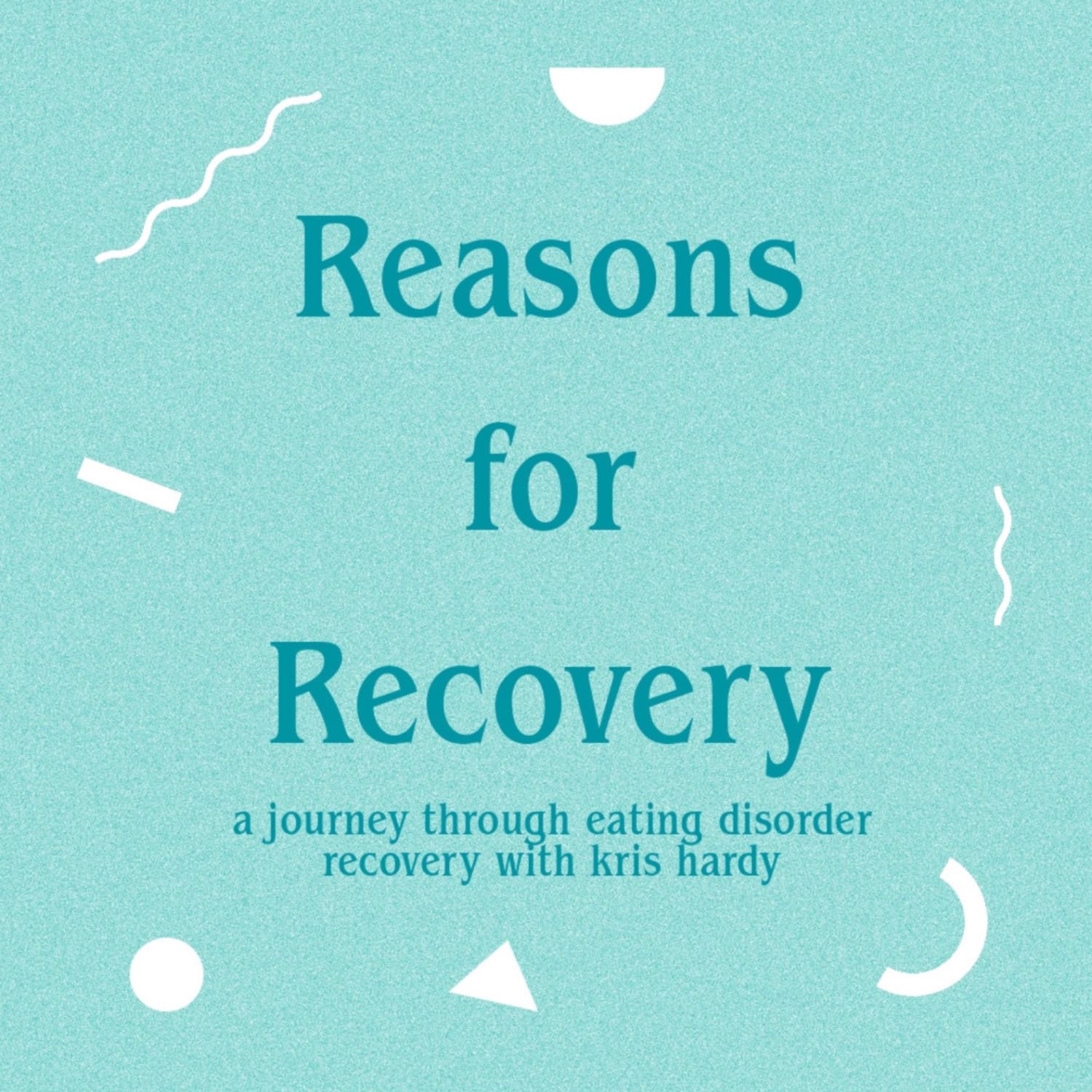 Reasons for Recovery