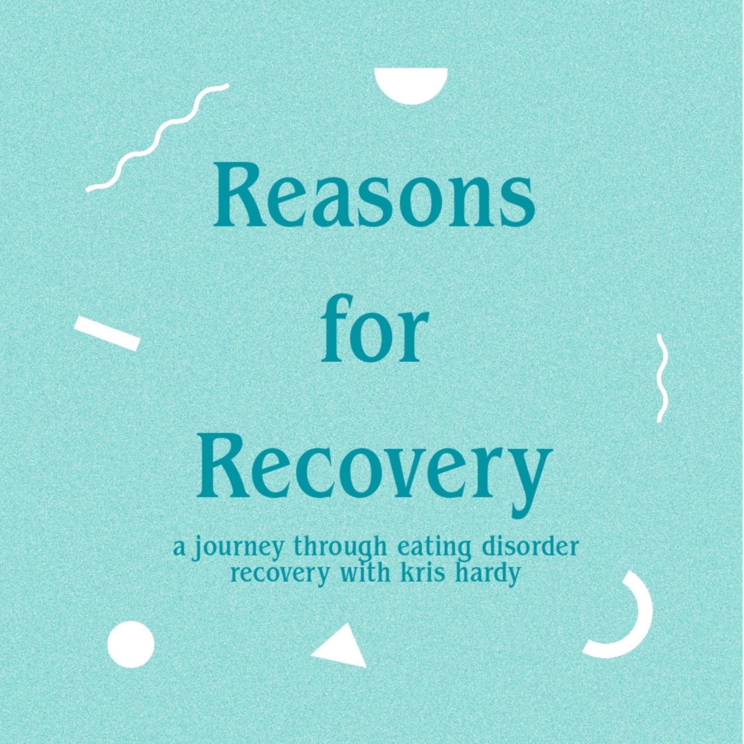 Reasons for Recovery