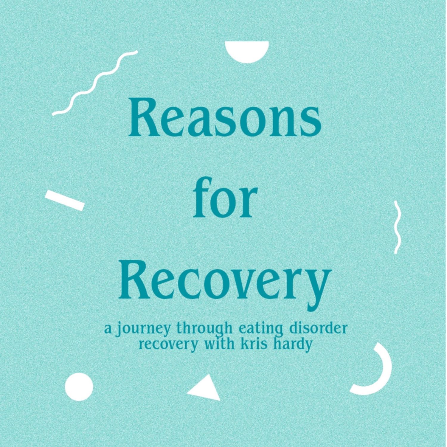 Reasons for Recovery