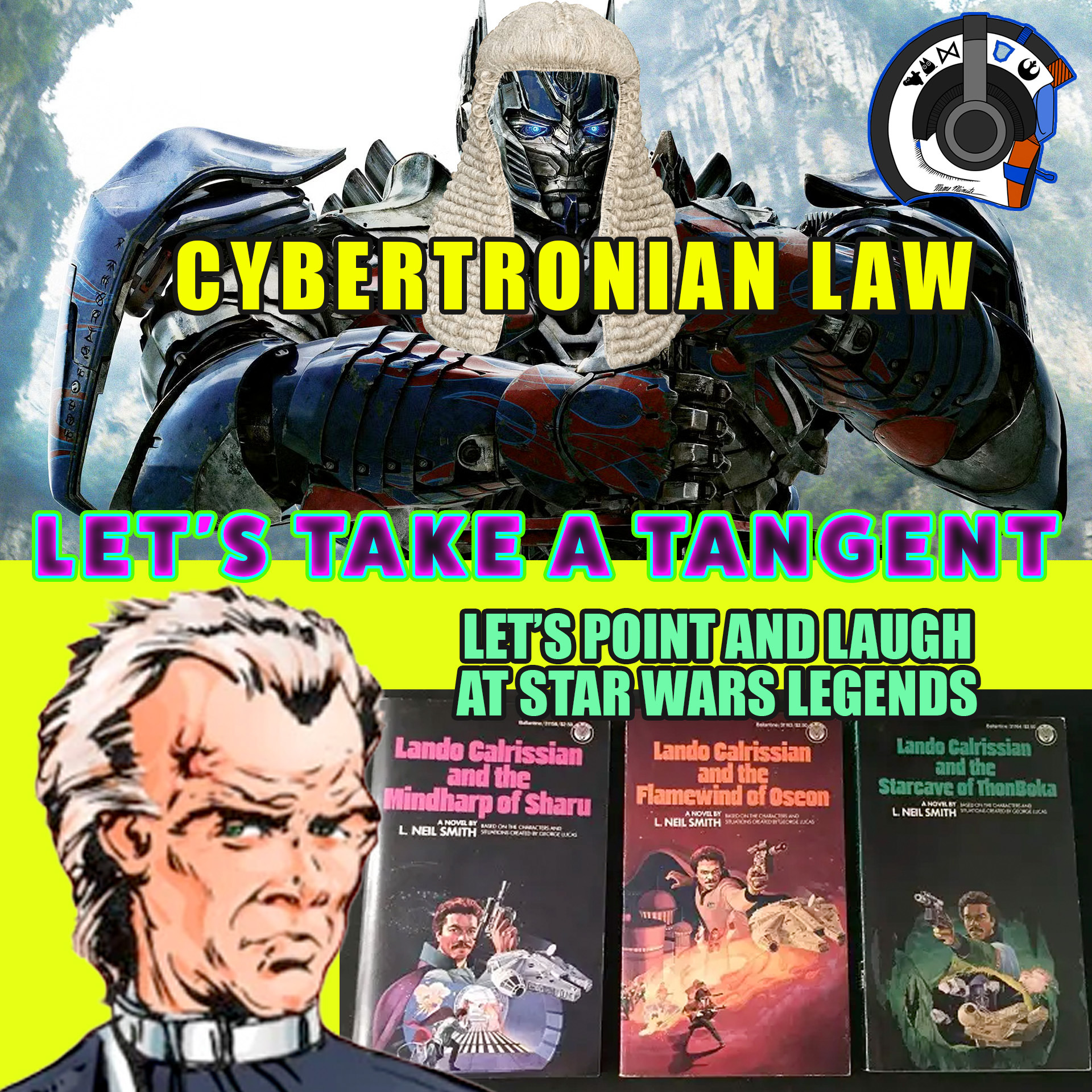 Let's Take a Tangent: Cybertronian Law and Best Star Wars Novel Titles