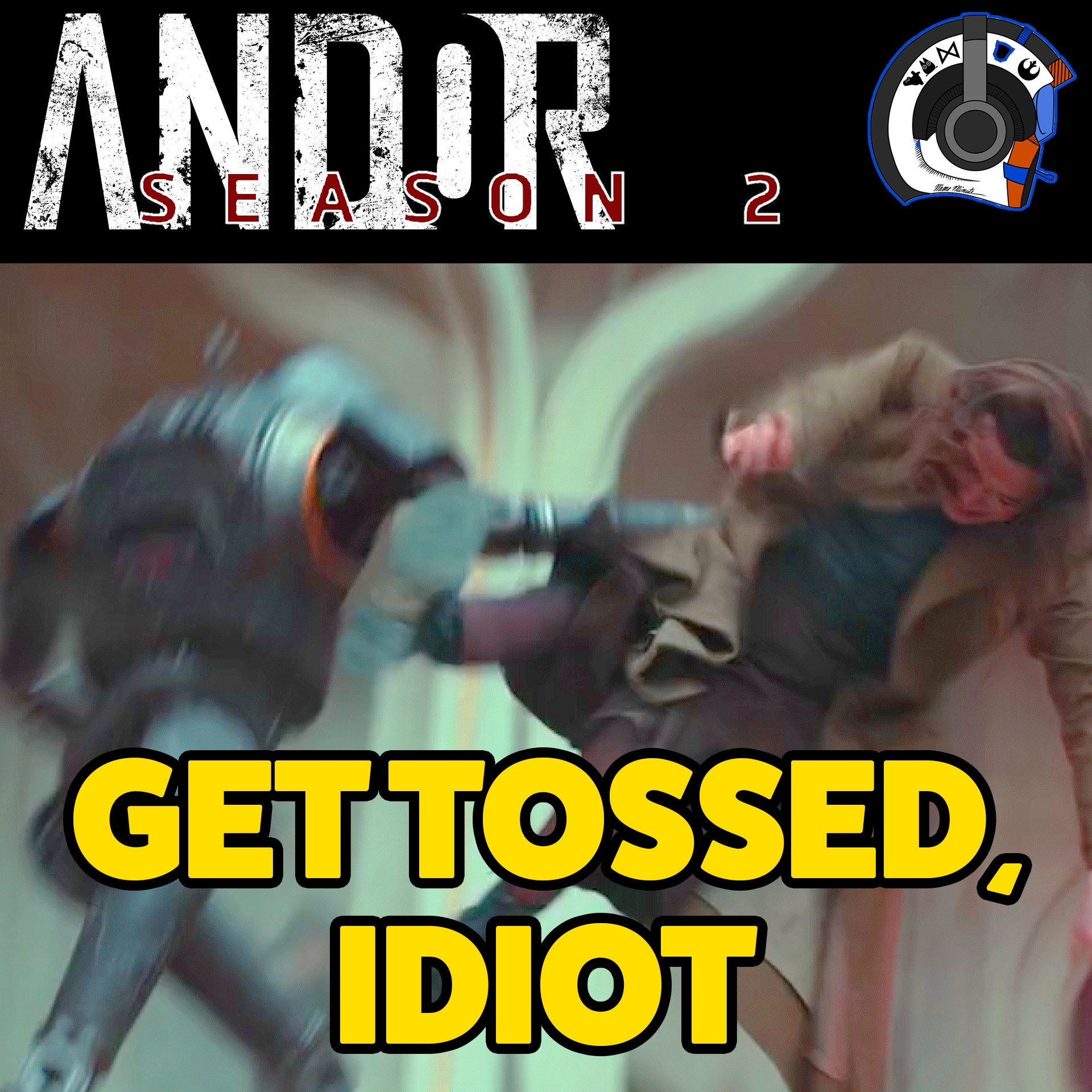 Andor S2 Ep 7 - 9: They all throwin' hands now
