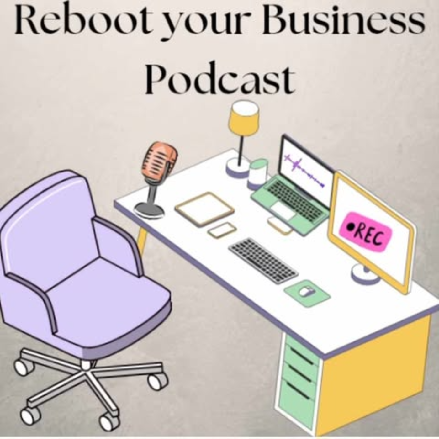 Reboot your Business Podcast