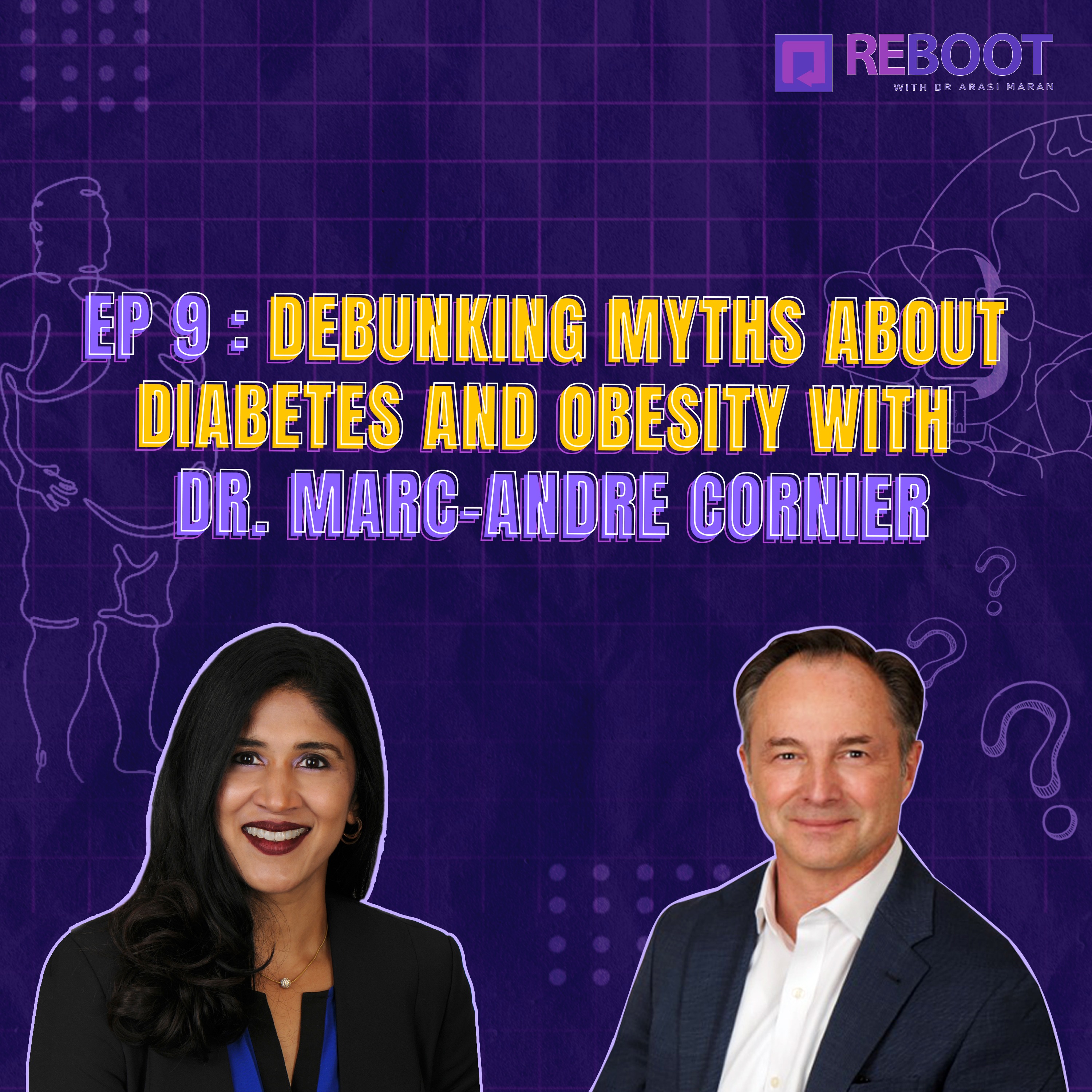 Reboot with Dr. Arasi Maran