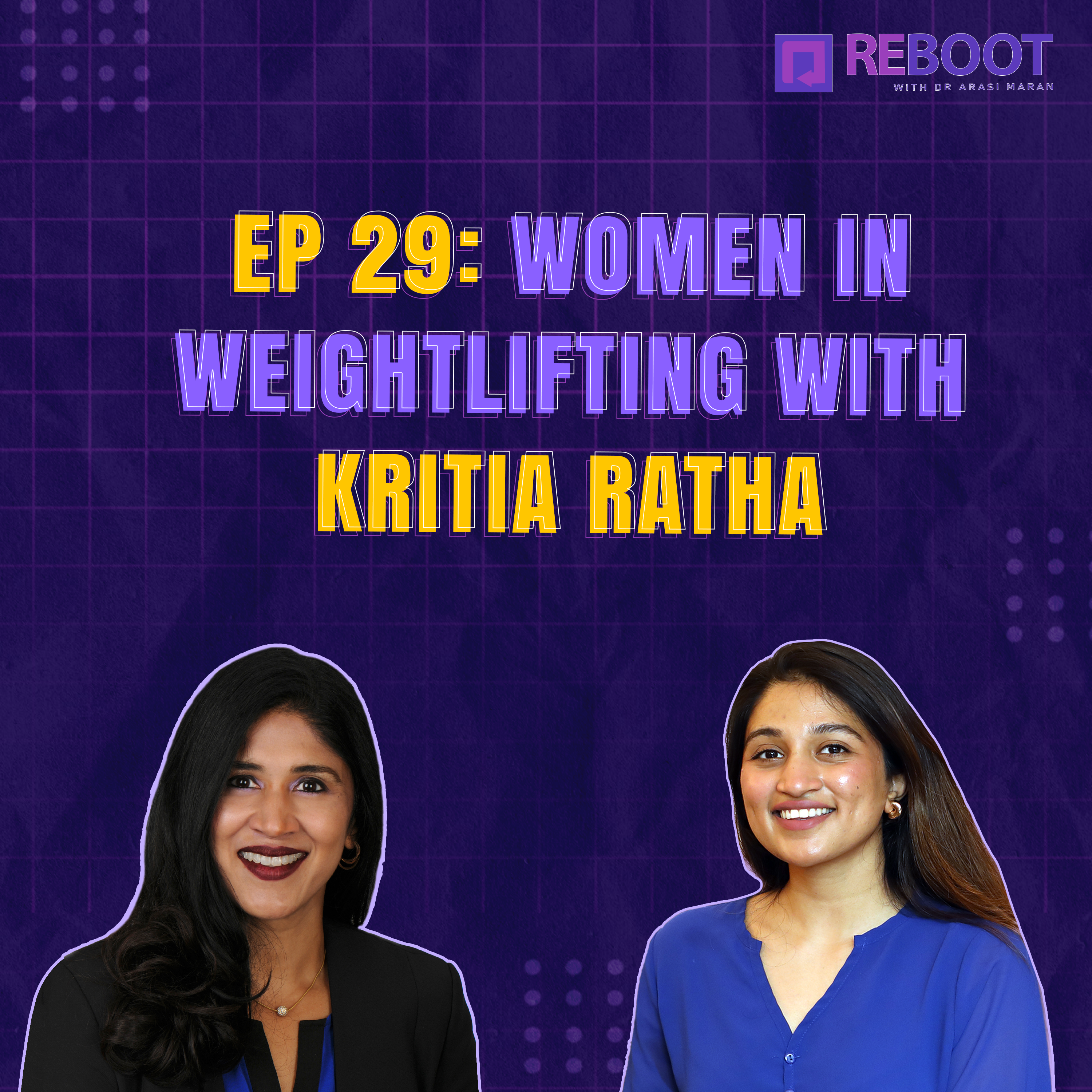 Reboot with Dr. Arasi Maran