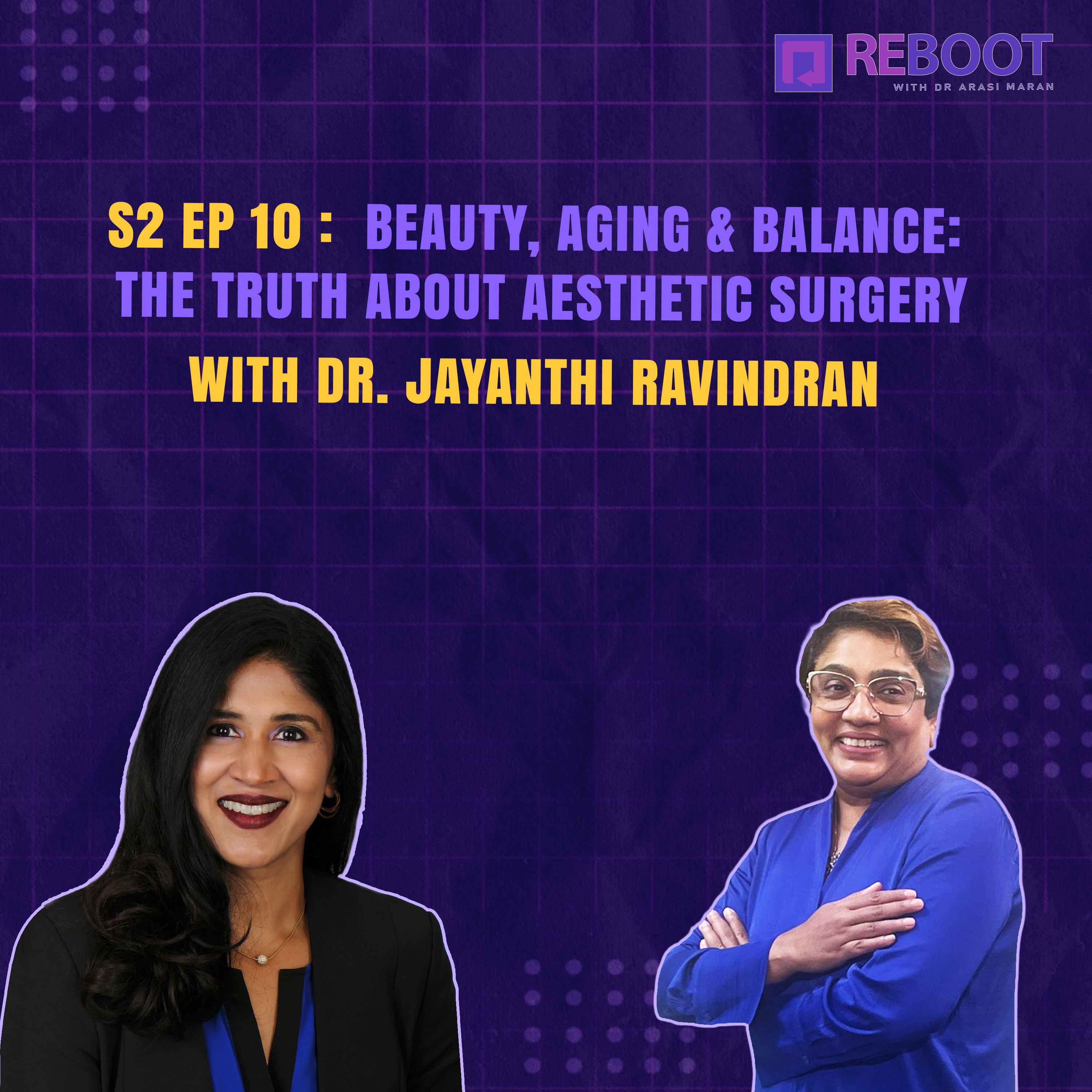 Reboot with Dr. Arasi Maran