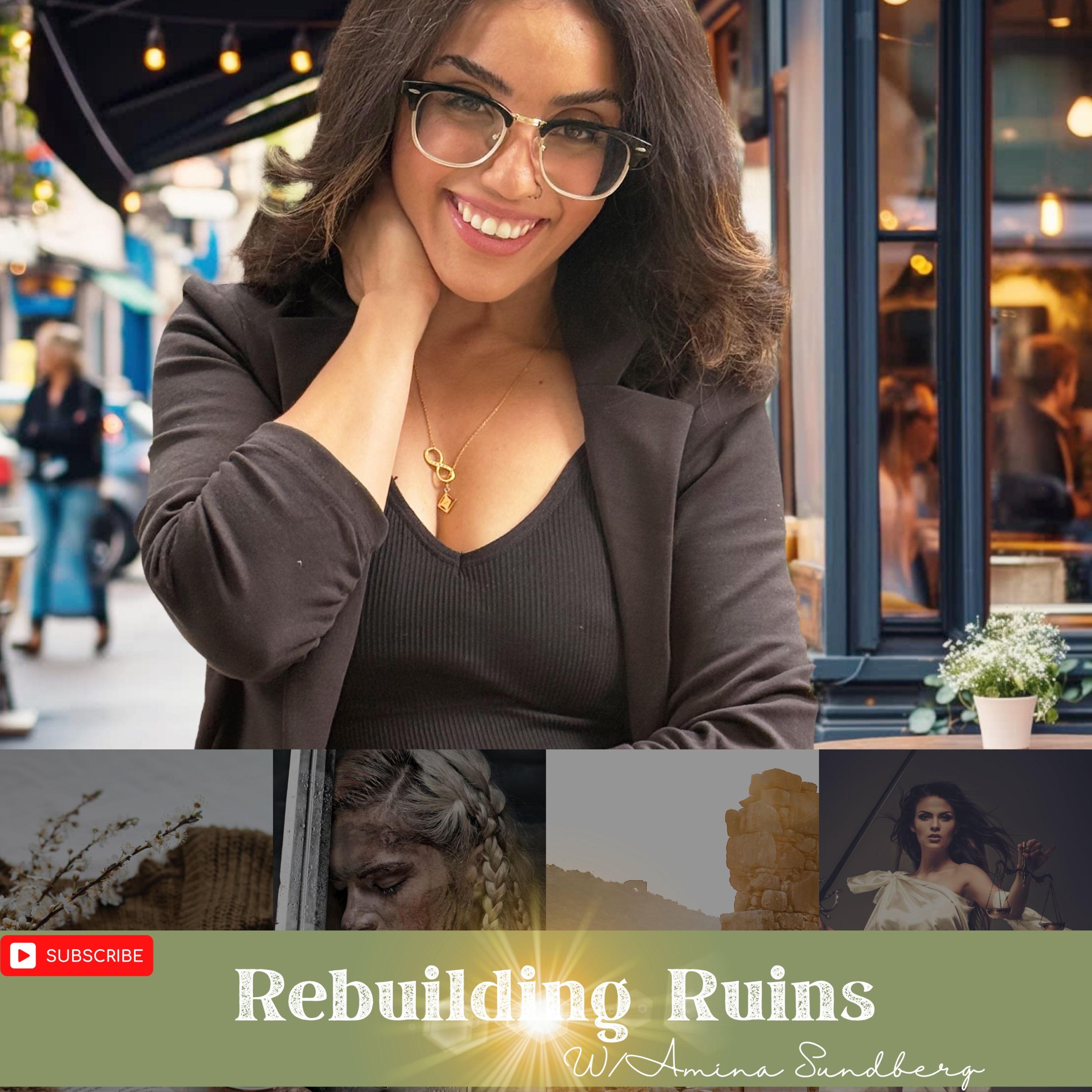 Rebuilding Ruins Hosted By: Amina Sundberg