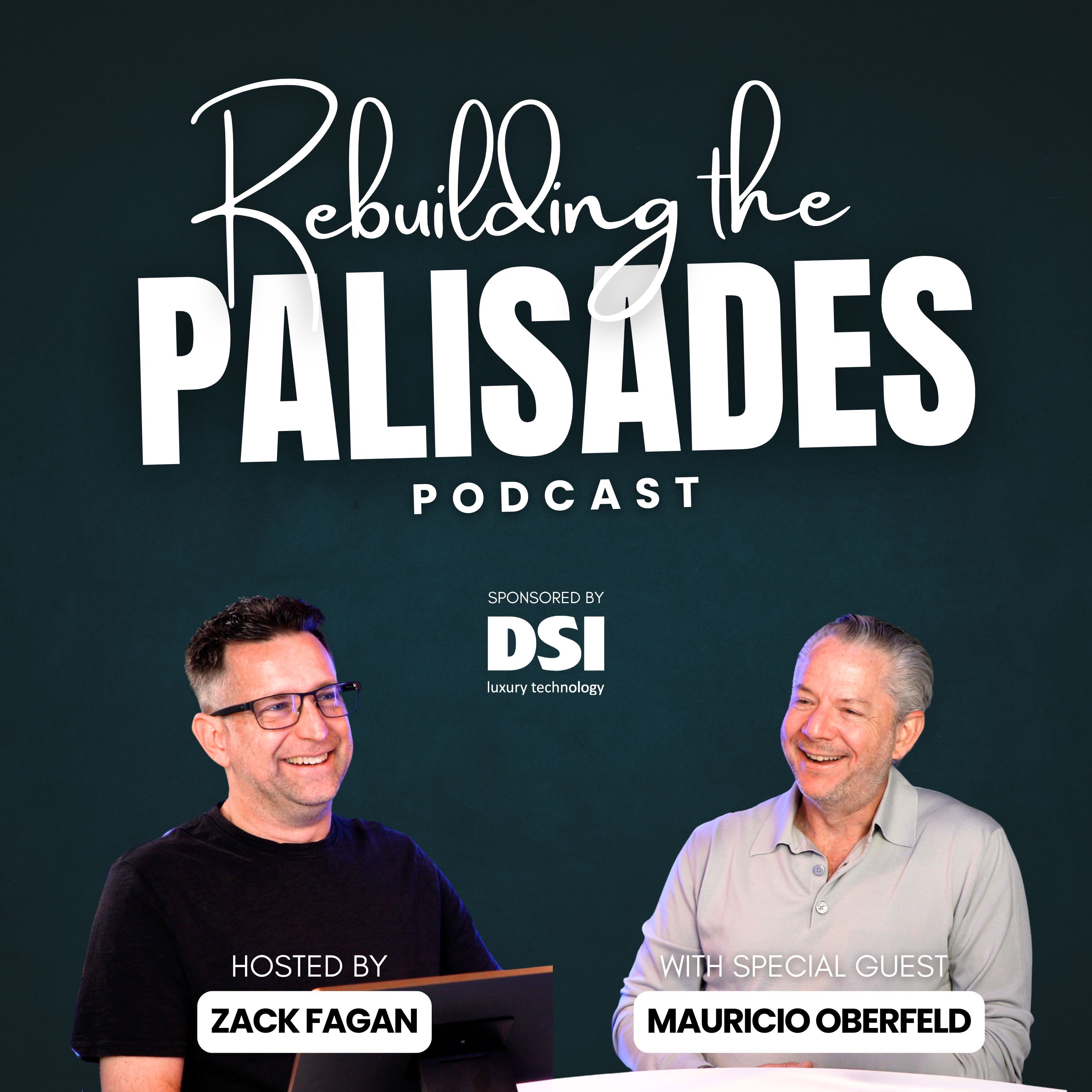 Rebuilding the Palisades with Mauricio Oberfeld