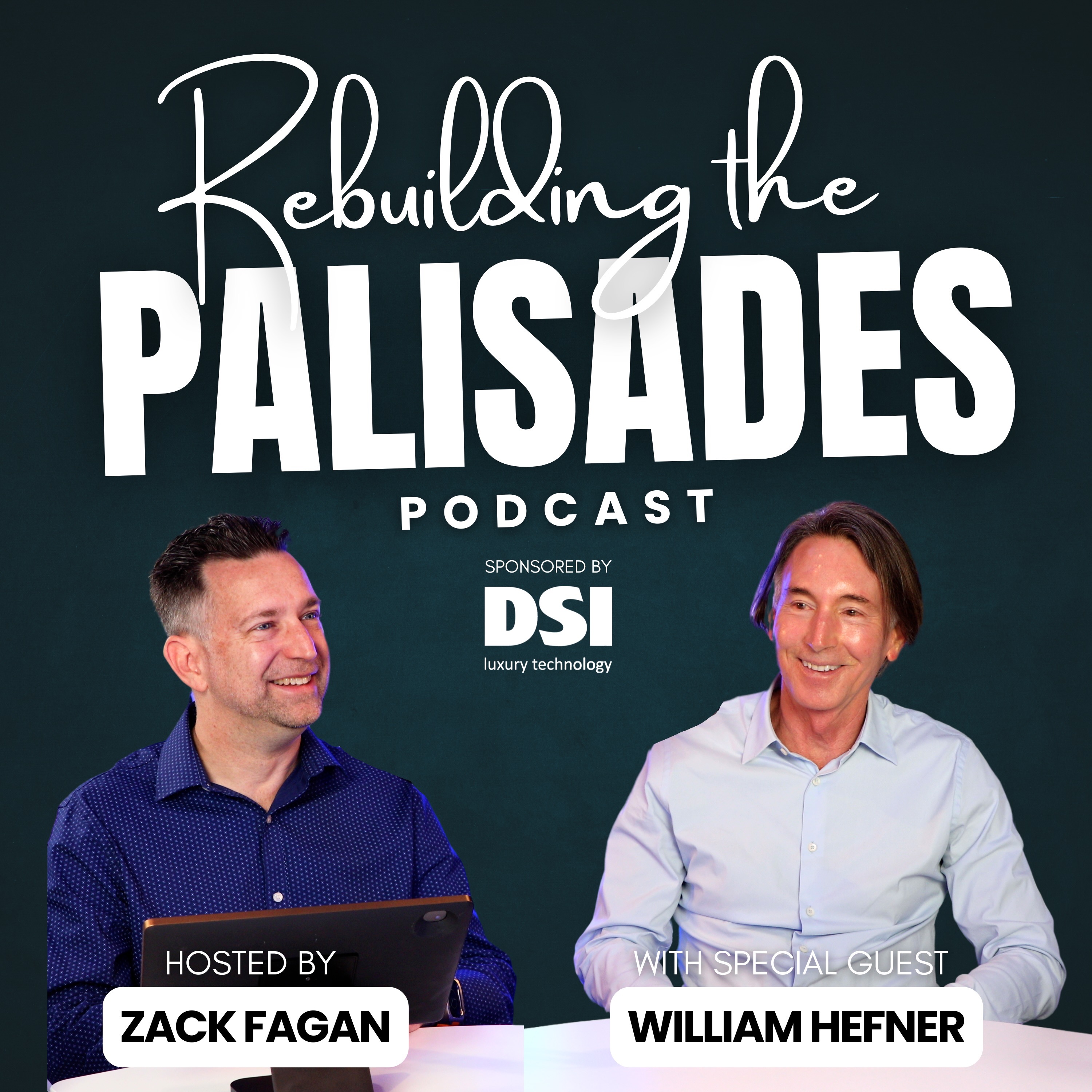 Rebuilding the Palisades with William Hefner